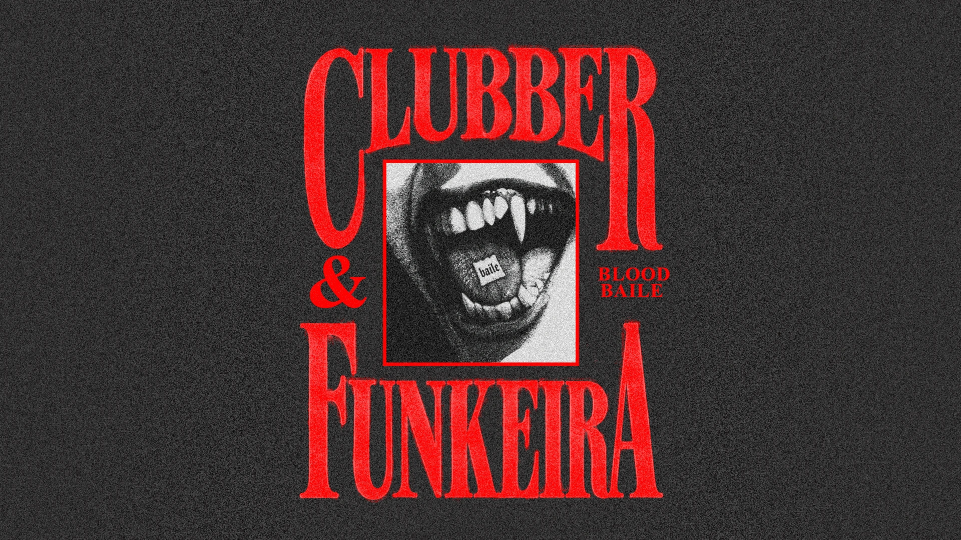 Clubber & Funkeira: Blood Baile [Contraween]