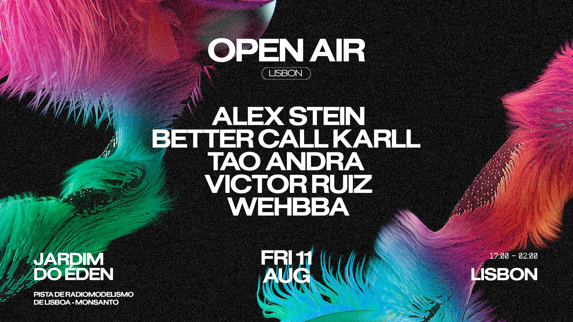 Open Air - Lisbon W/ Victor Ruiz, Wehbba, Alex Stein And +!