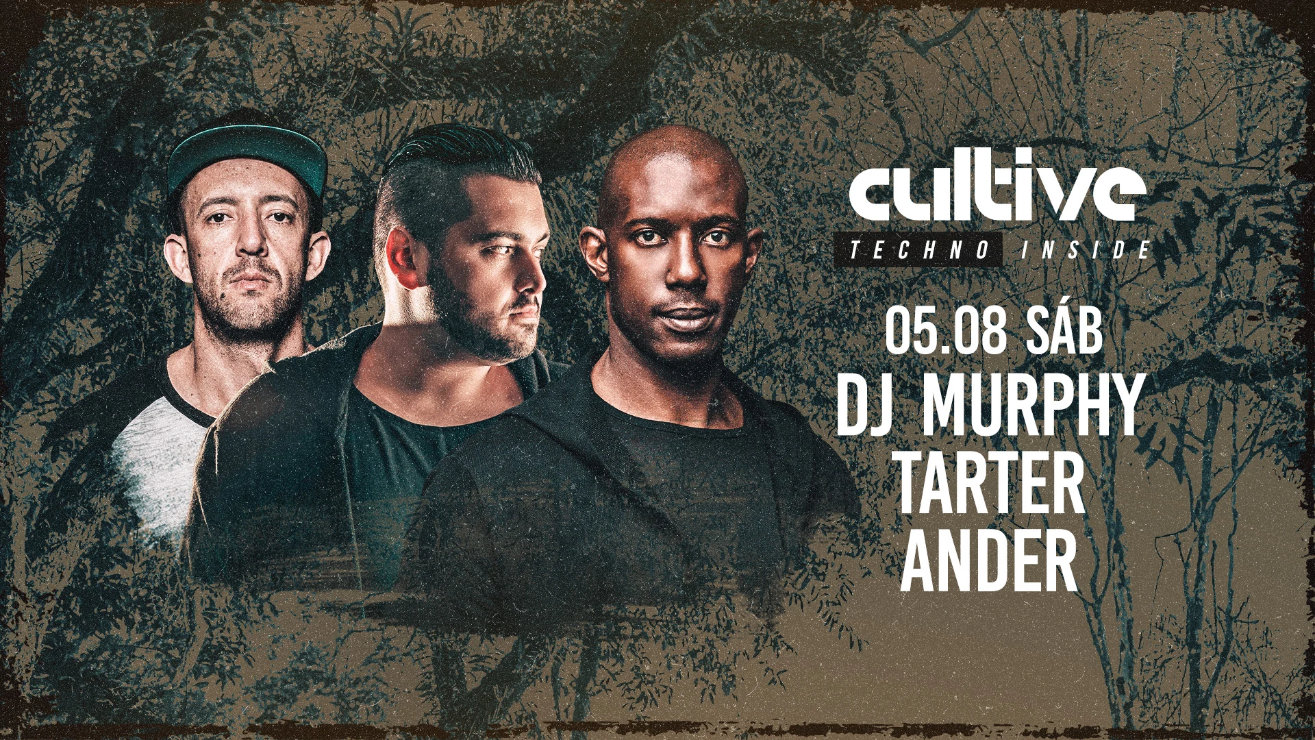 Cultive Techno Inside 05/08 Com Dj Murphy / Tarter / Ander