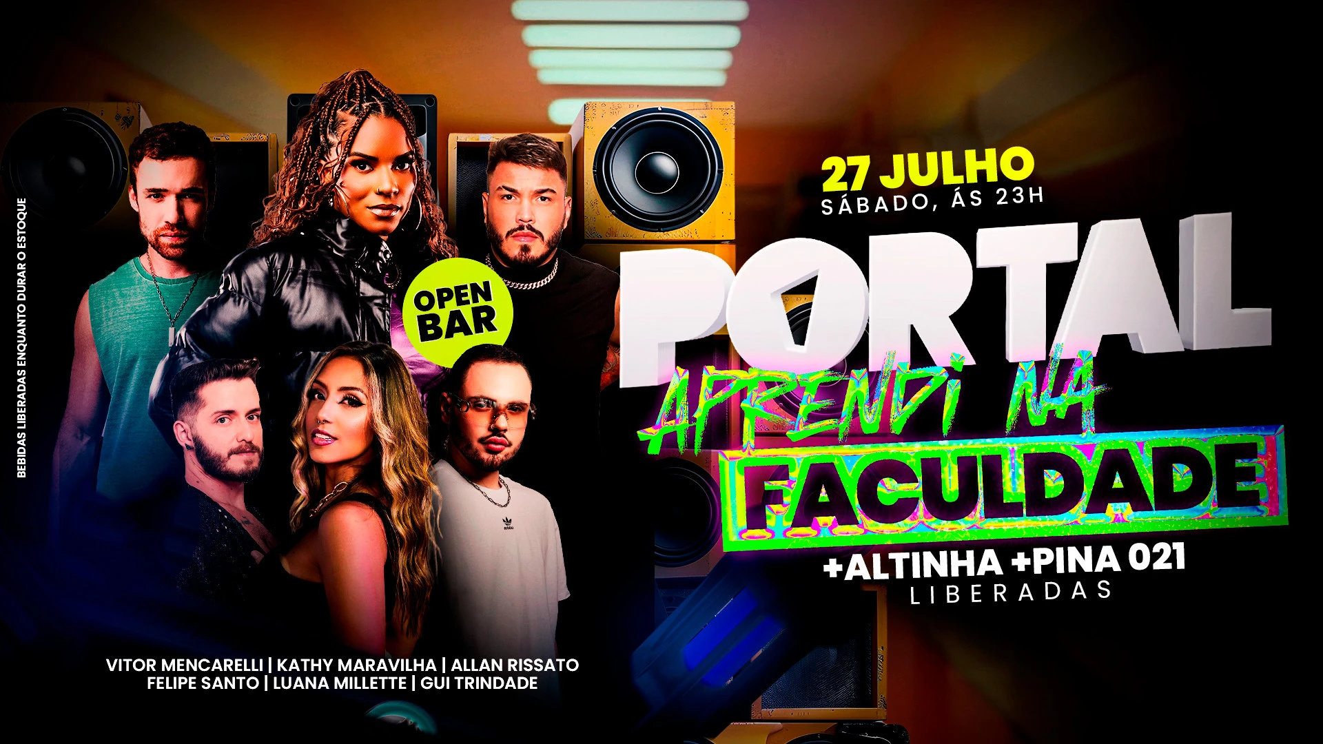 Aprendi Na Faculdade - Portal Club/ Kathy Maravilha+Open Bar