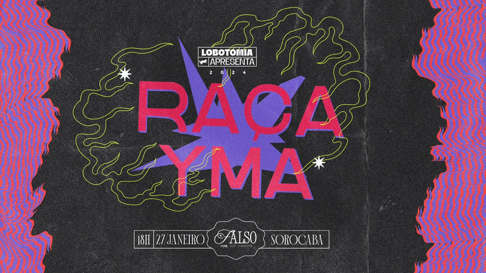 Lobotomia Apresenta: Raça E Yma No Falso