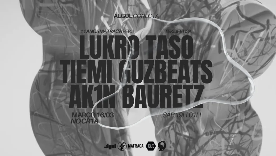 Algol Conecta Taso [Teklife], Lukrø [Matraca] E+