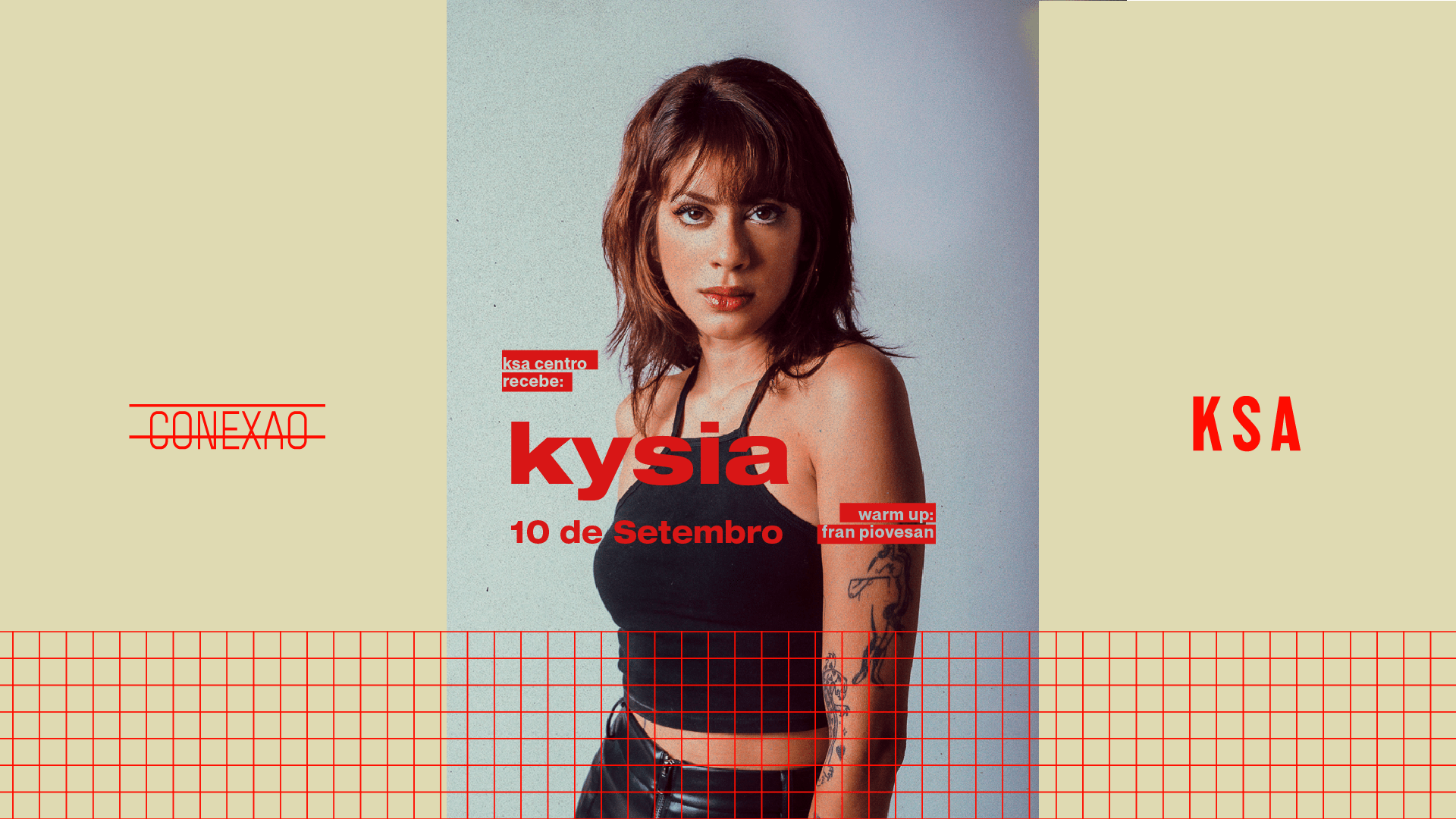 Conexão Ksa - Quinta 10.09 - Kysia