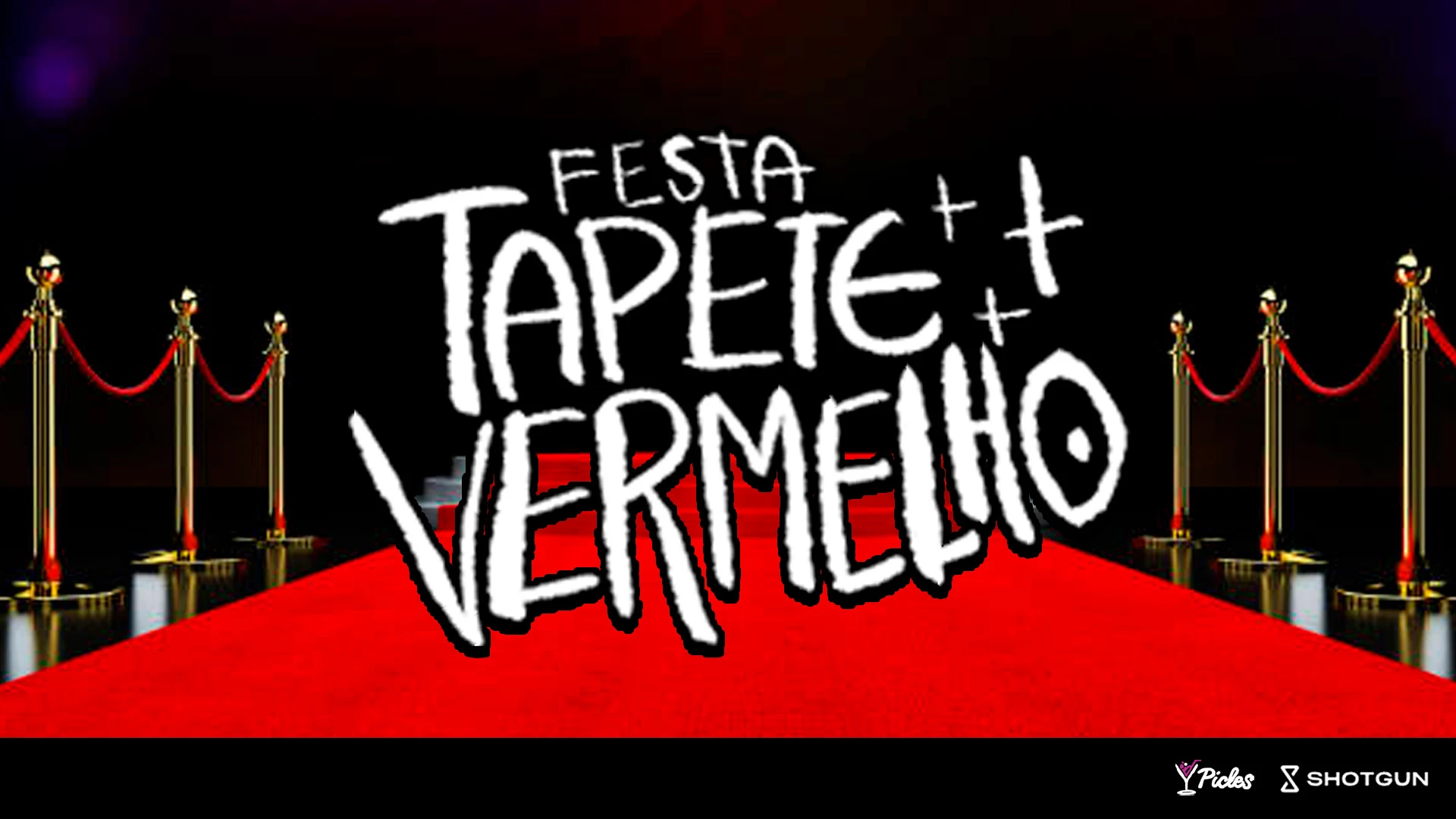 Tapete Vermelho - Jóia Gogóia + Banda Que Nunca Se Viu + Djs