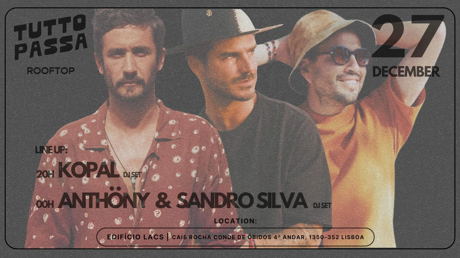 Tutto Passa Rooftop | Anthöny B2b Sandro Silva, Kopal