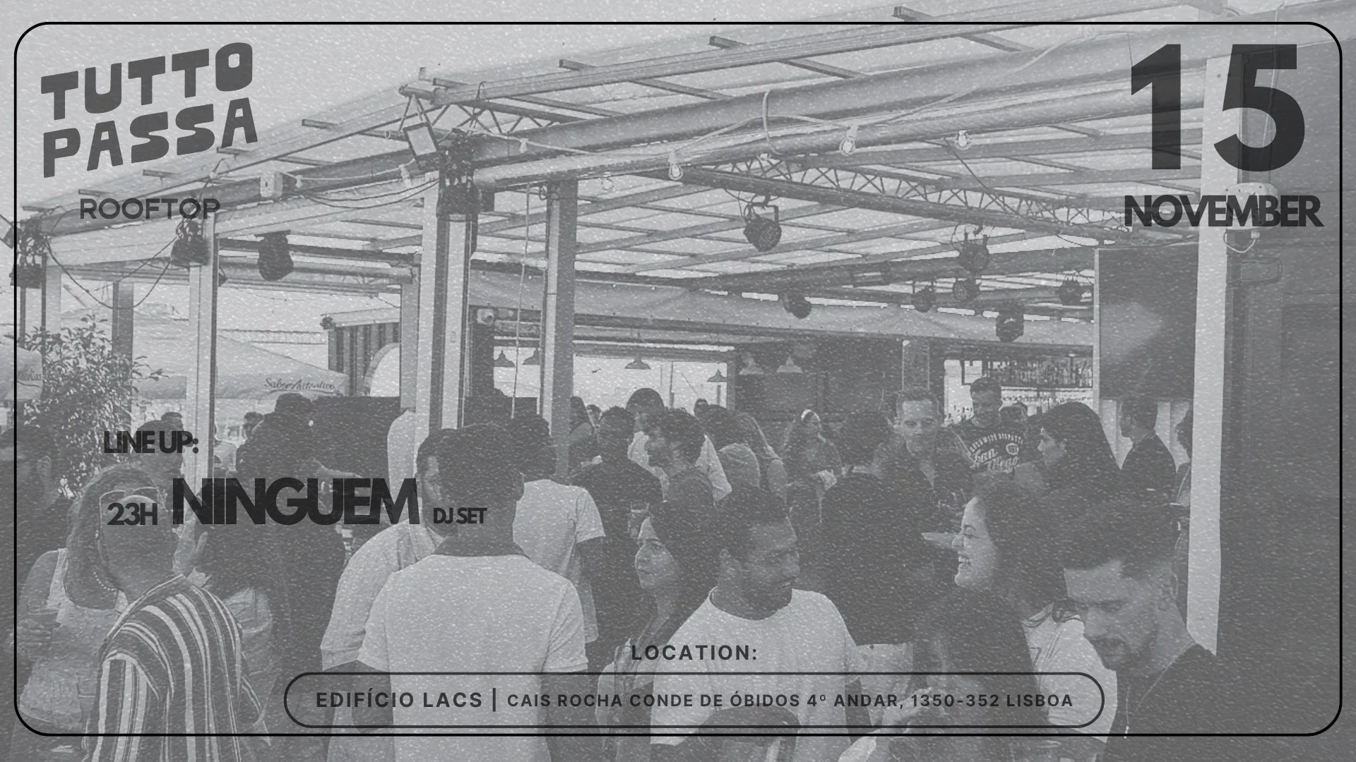 Tutto Passa Rooftop | Dj Ninguem (Free Entry)