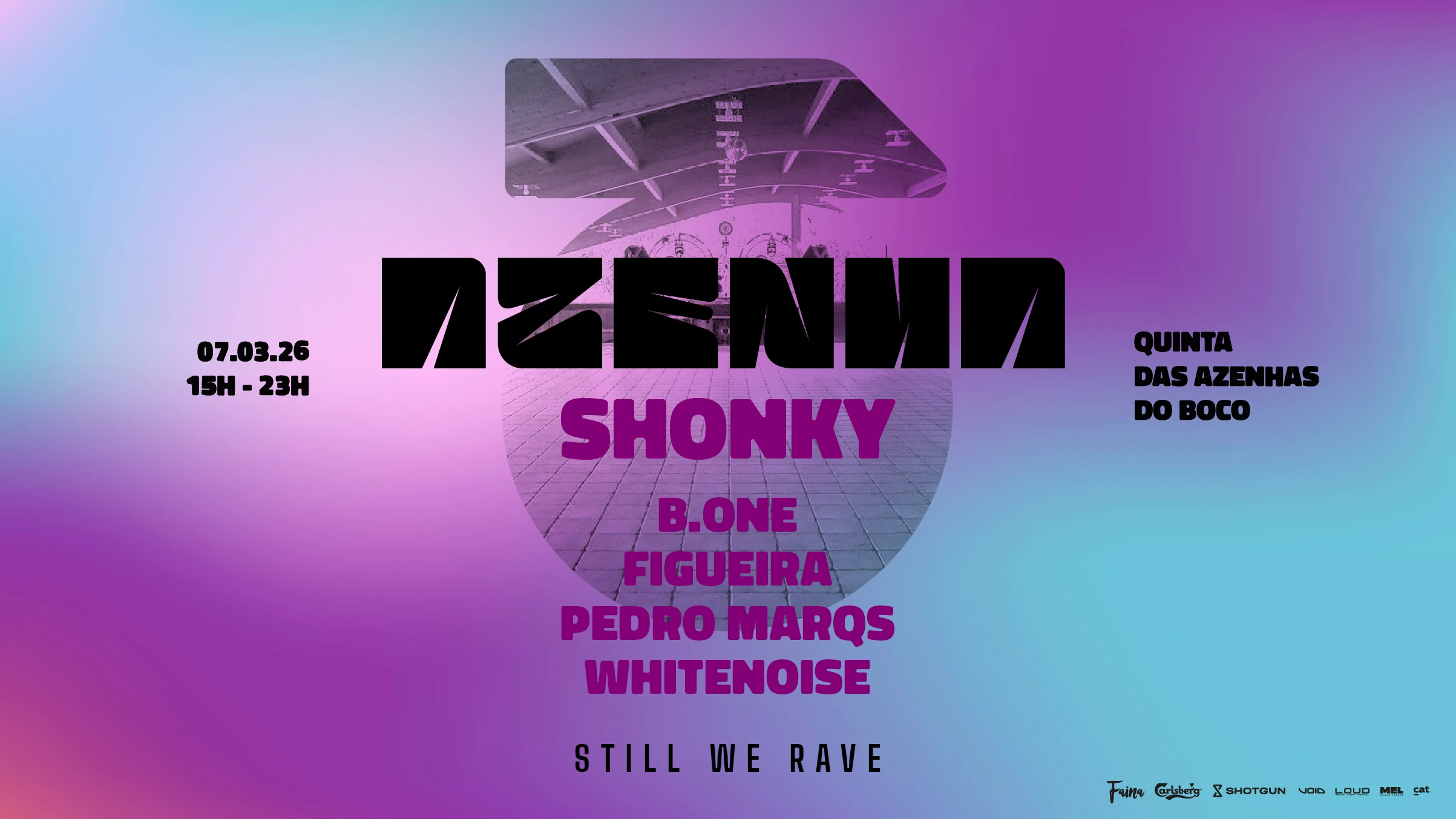 Azenha - 'still We Rave'