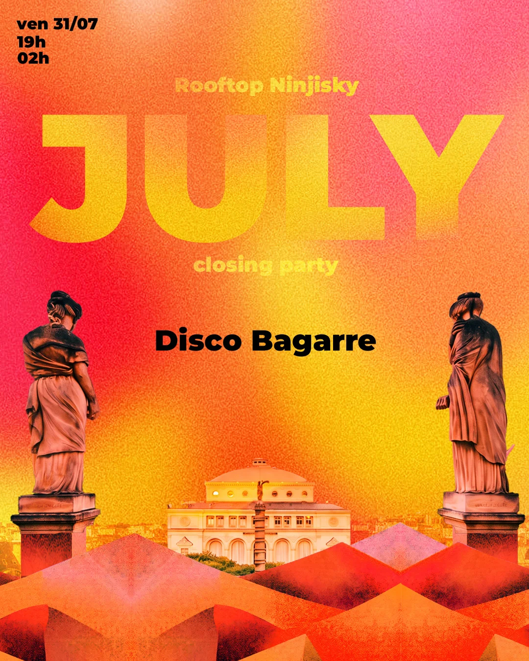 Open Air - Rooftop Ninjisky X Disco Bagarre : July Closing