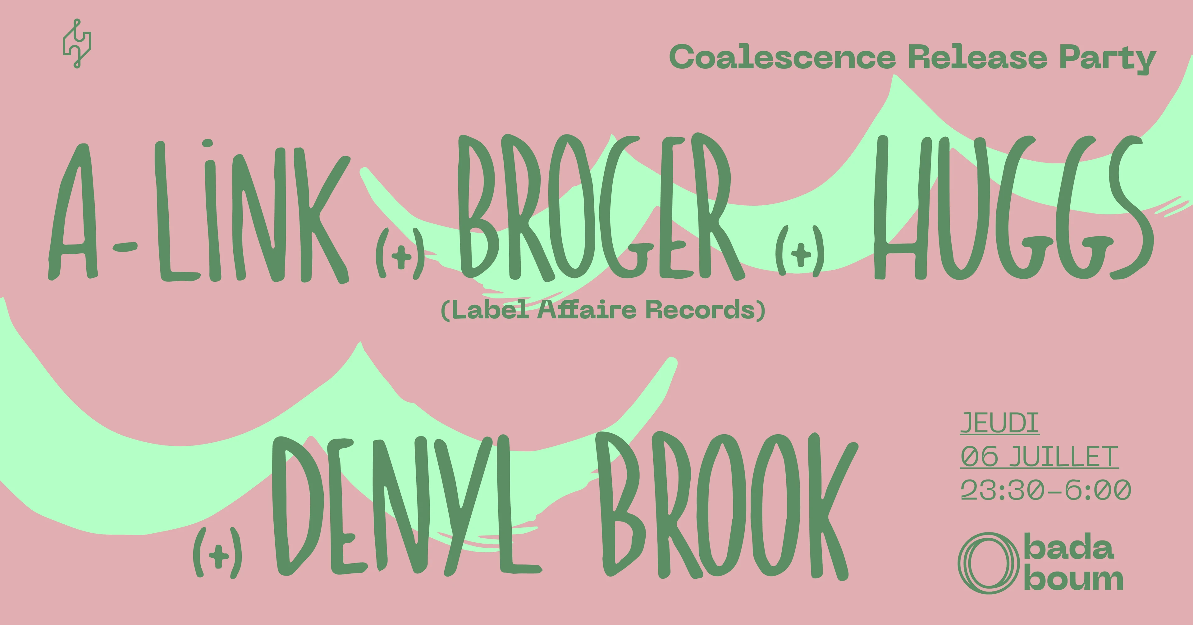 Label Affaire Release Party — Denyl Brook (+) A-Link (+) Hug
