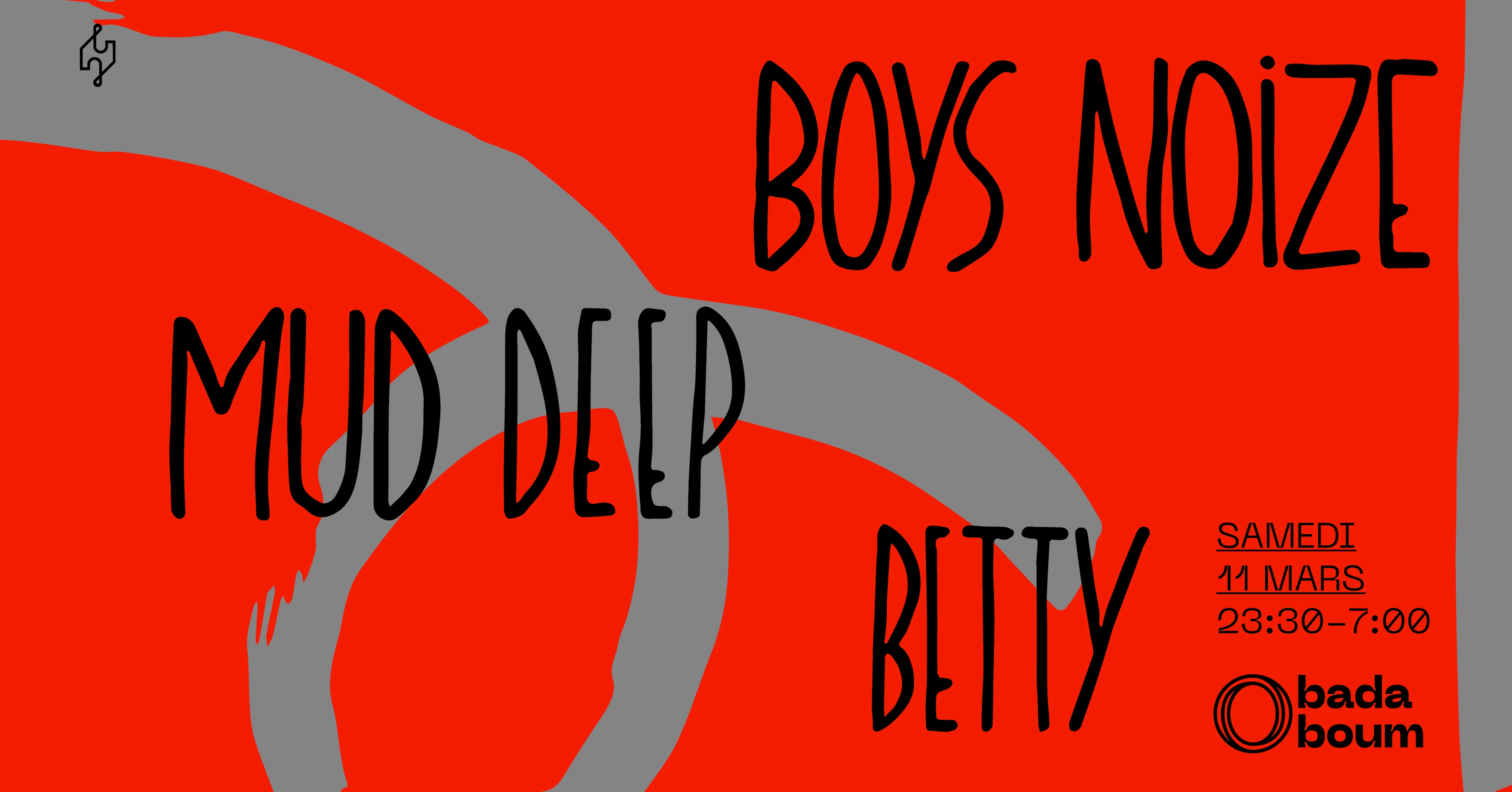 Club — Boys Noize (+) Mud Deep (+) Betty