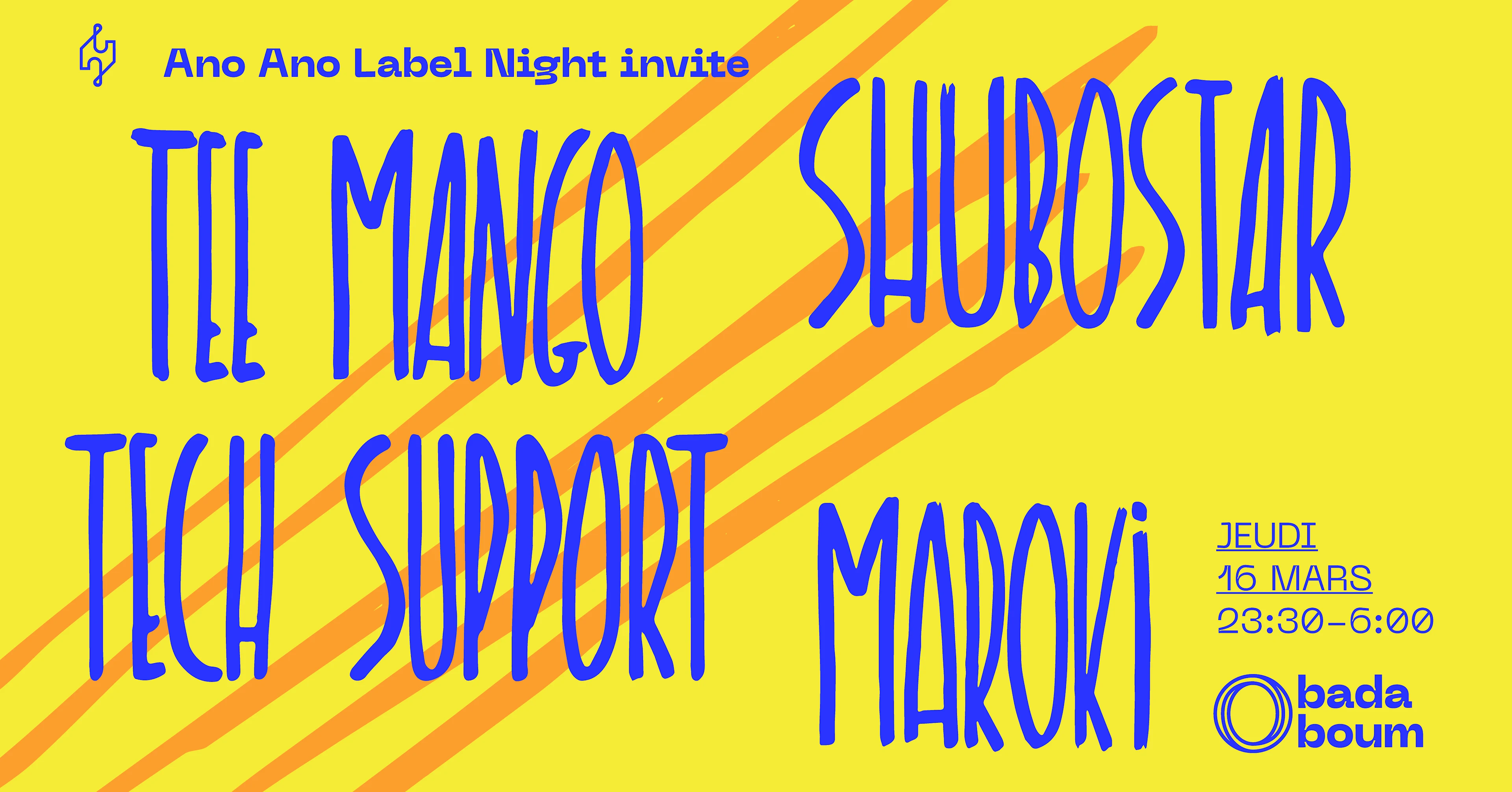 Ano Ano Label Night—Tee Mango (+) Shubostar (+) Tech Support