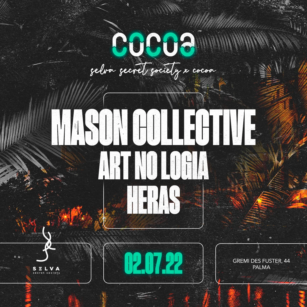 Selva Club 2st Cocoa W/ Mason Collective & Art No Logia 