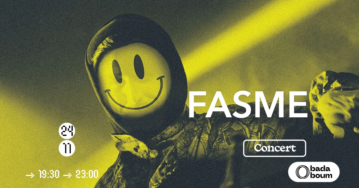 Concert — Fasme (+) Too Smooth Christ (+) Ubik