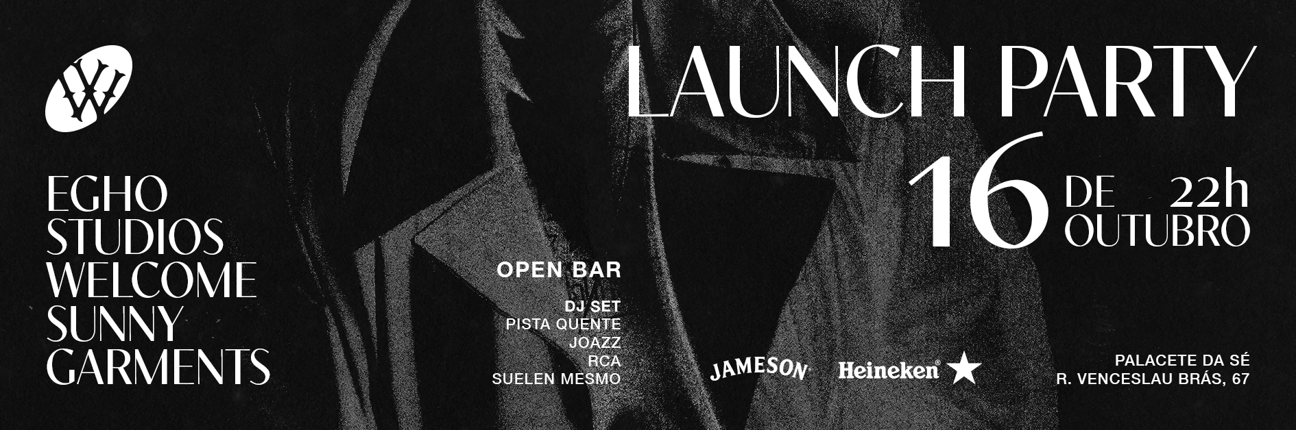 Welcome X Egho :::: Open Bar Launch Party