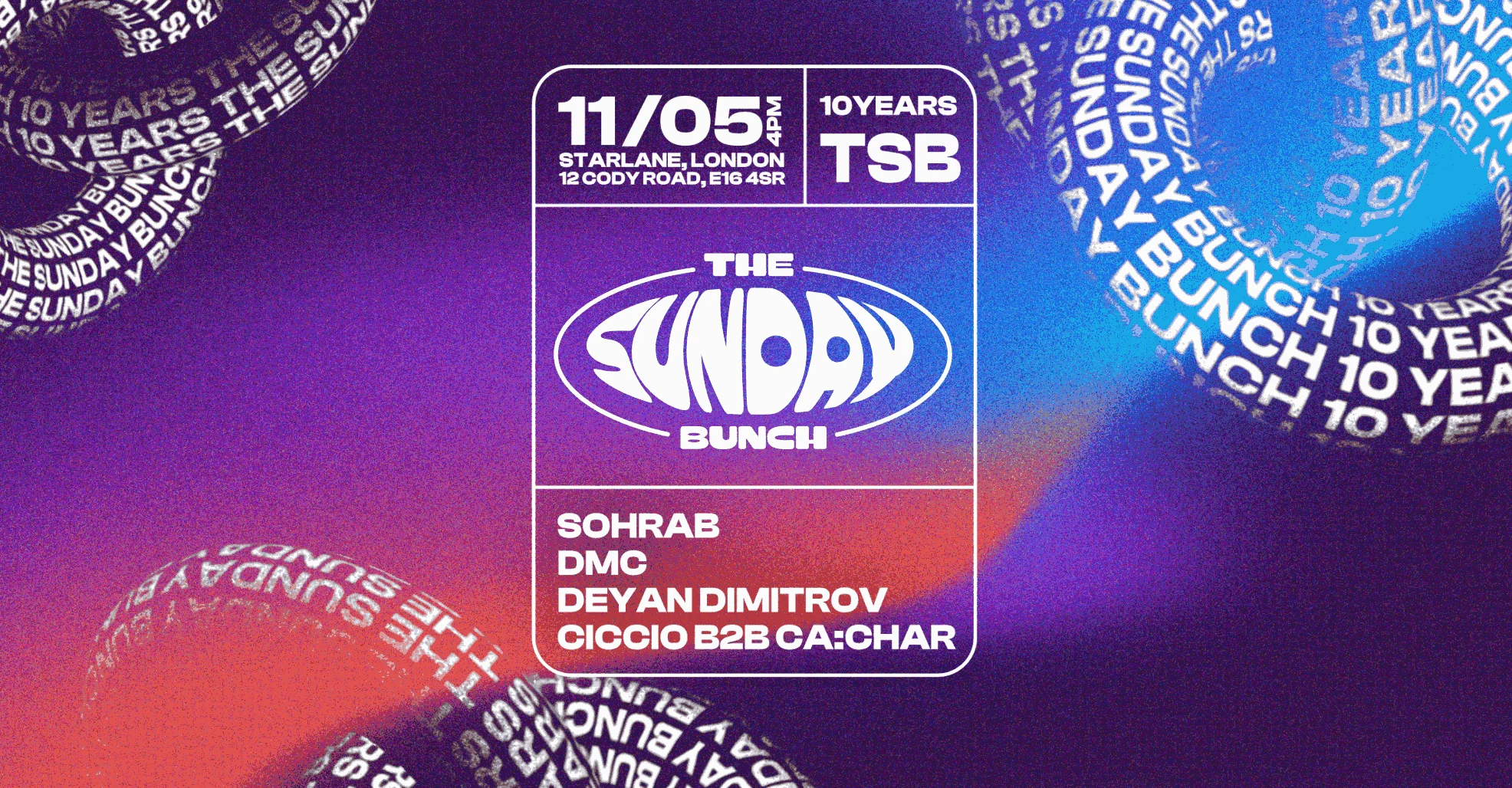 The Sunday Bunch @ Starlane London | 10 Years Tsb