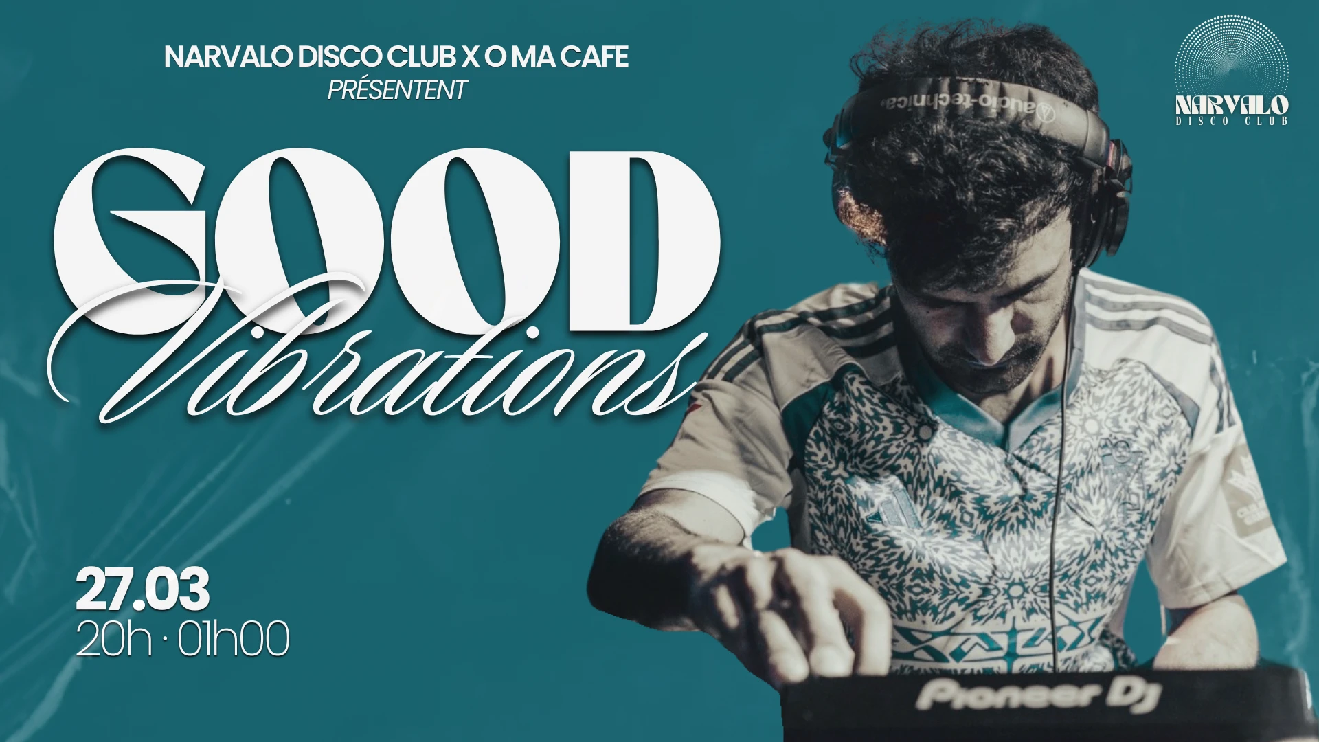 Narvalo Disco Club : Good Vibrations