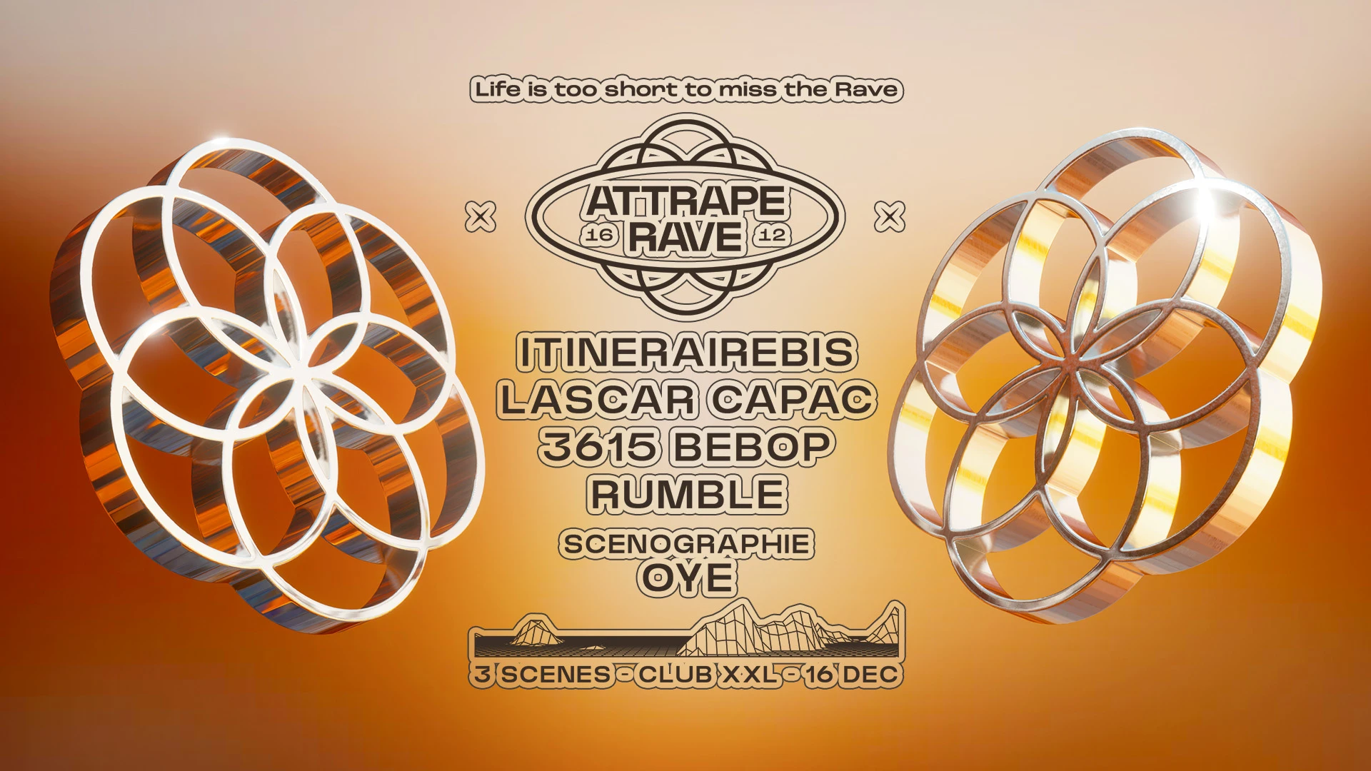 Places Dispo A L'entree - Attrape Rave (Xxl) - 3 Scènes
