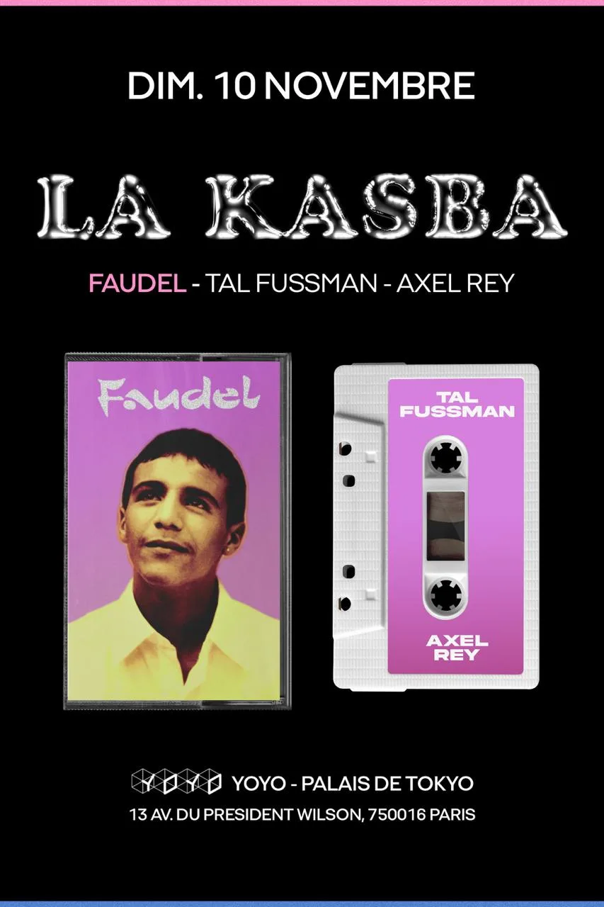 La Kasba Invite Faudel (Live), Tal Fussman, Axel Rey - Yoyo