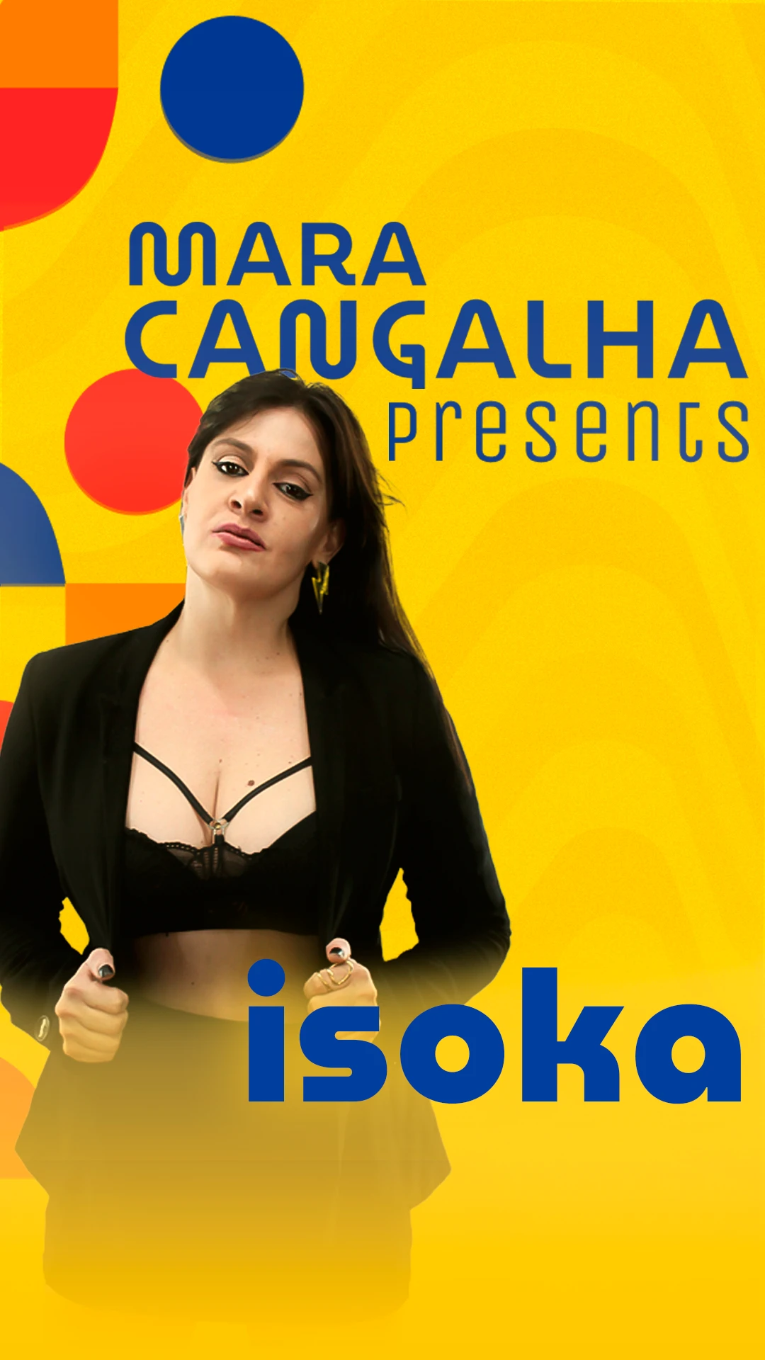 Maracangalha Presents Isoka + Lou Lopes