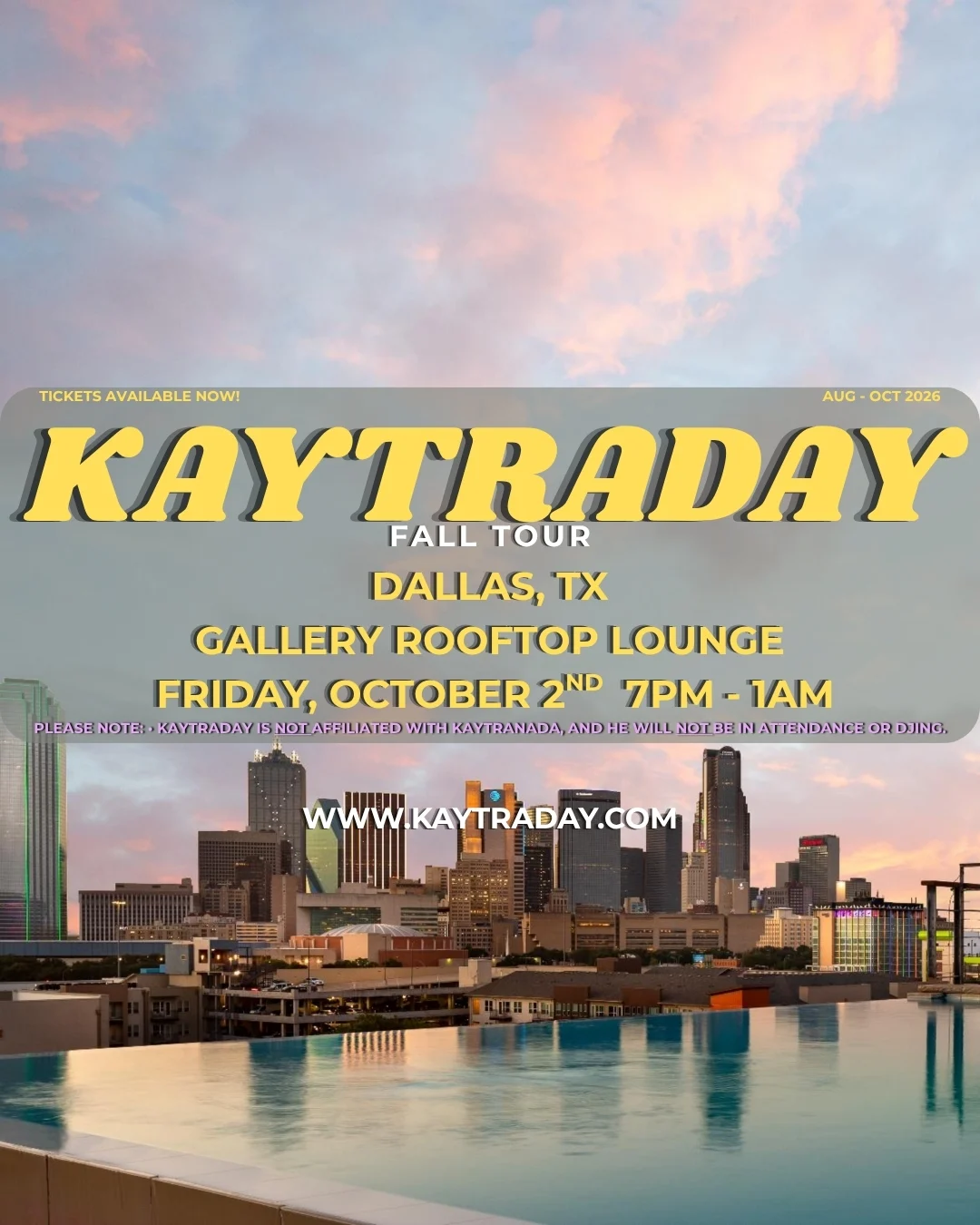 Kaytraday! Fall 2026 Tour (Dallas, Tx)