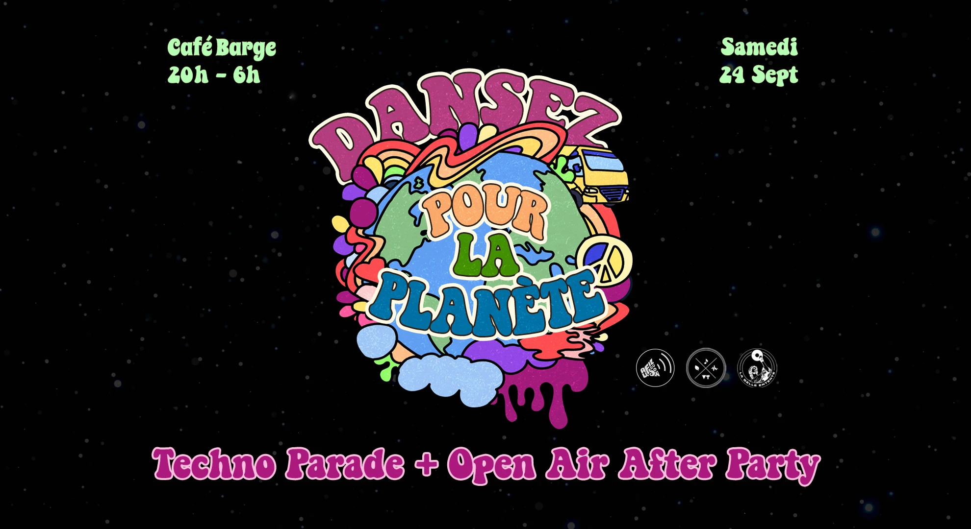 Dansez Pour La Planete! Techno Parade + After Party