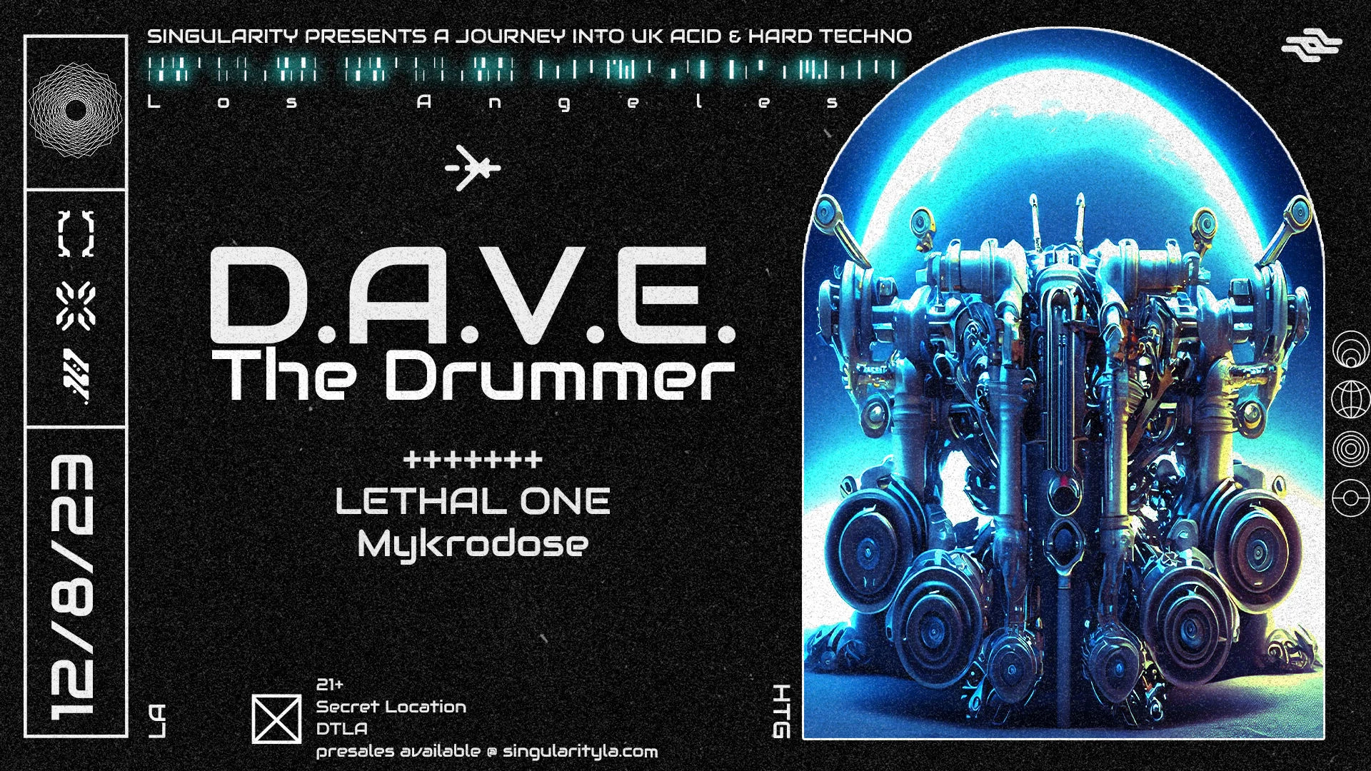 D.A.V.E. The Drummer - Presented By Singularity