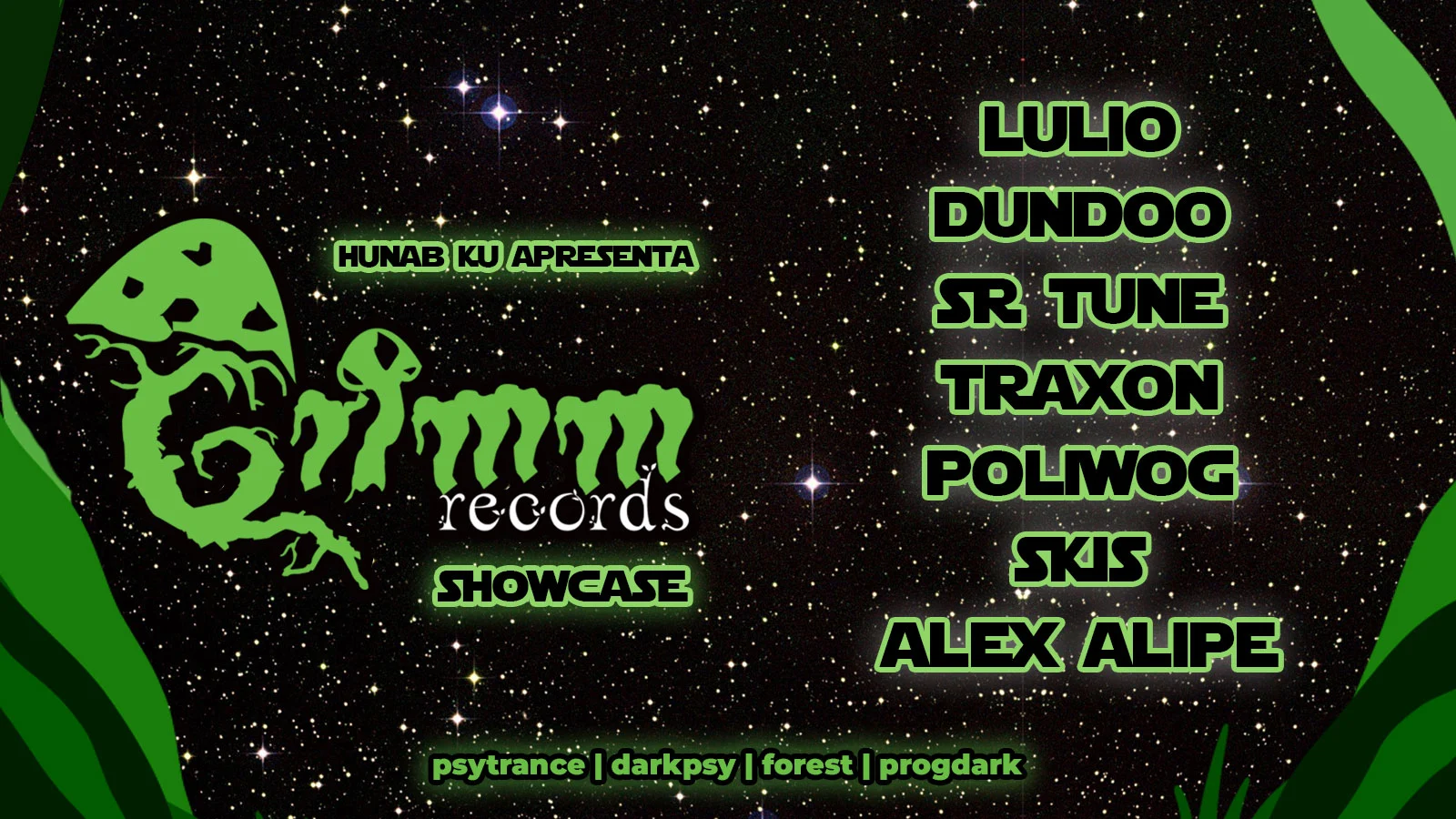 Grimm Records Showcase By Hunab Ku