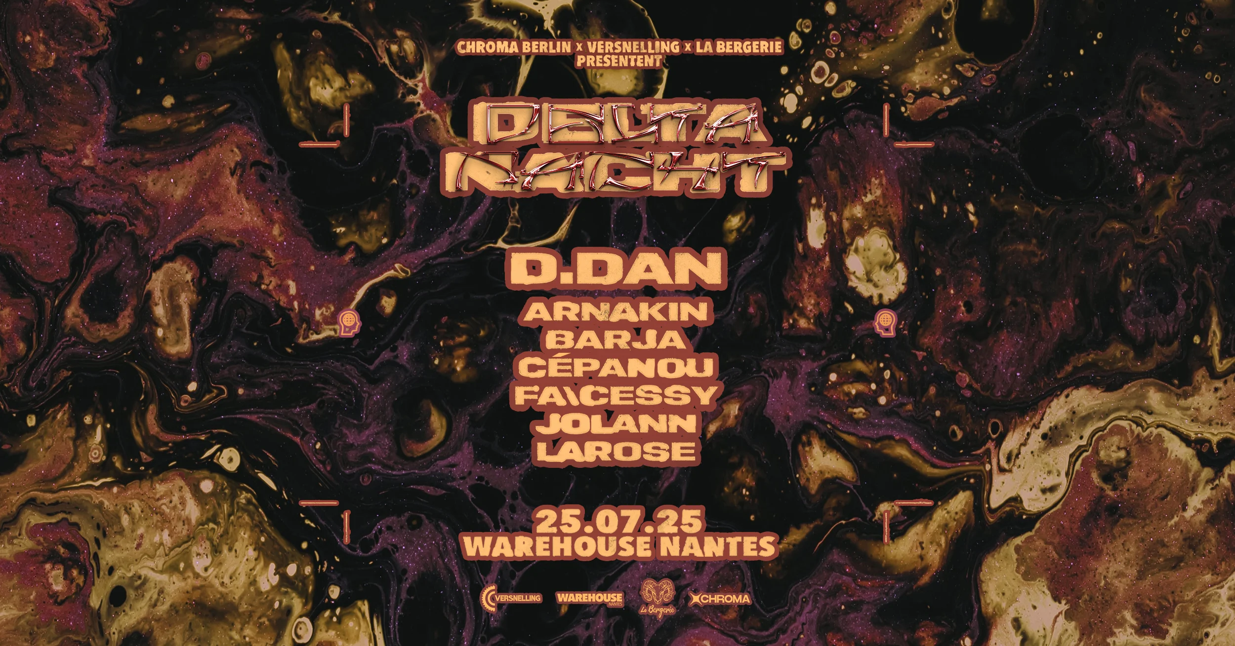 Chroma Berlin X Versnelling X La Bergerie W/ D.Dan & More