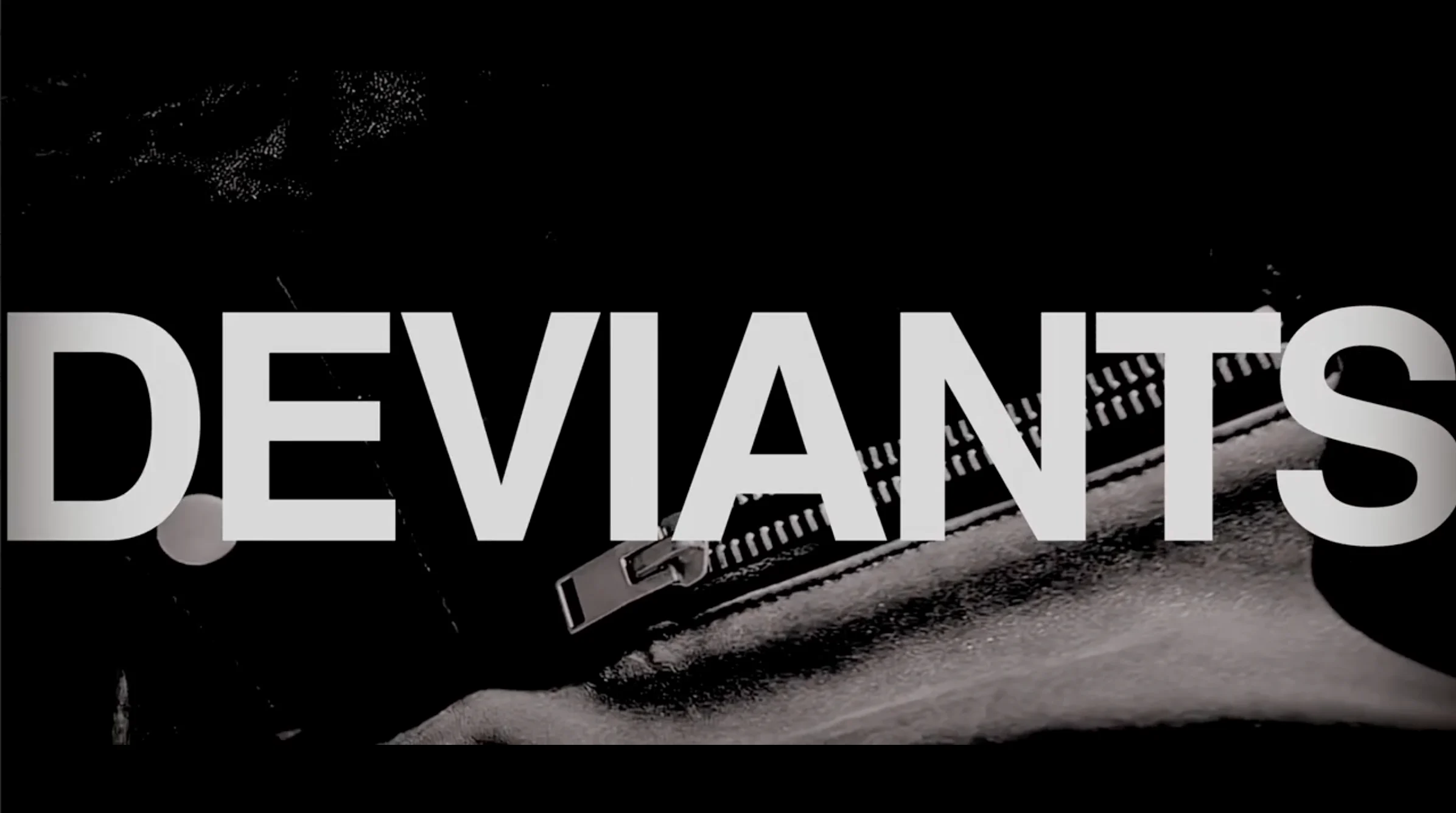 Deviants