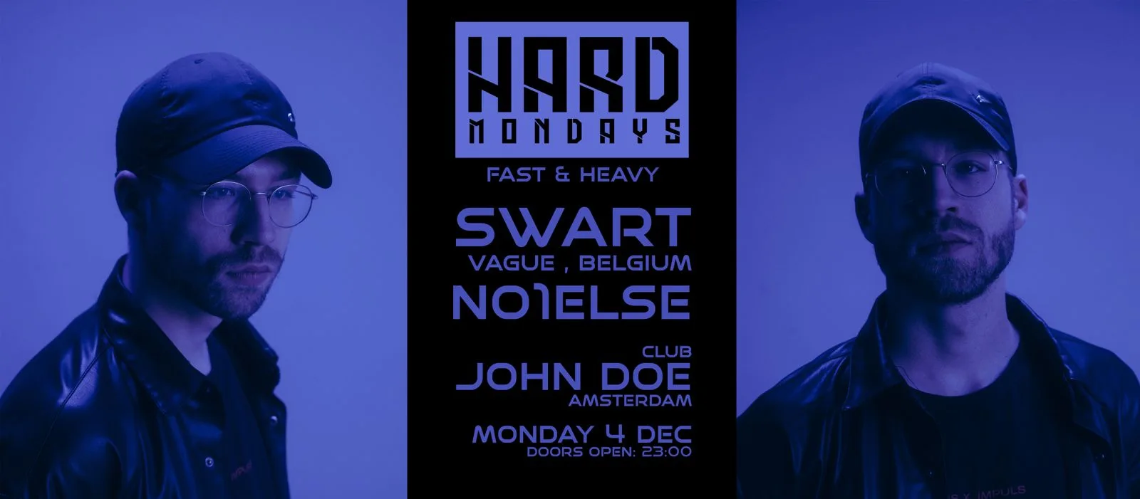 Hard Mondays Amsterdam W/ Swart - Be