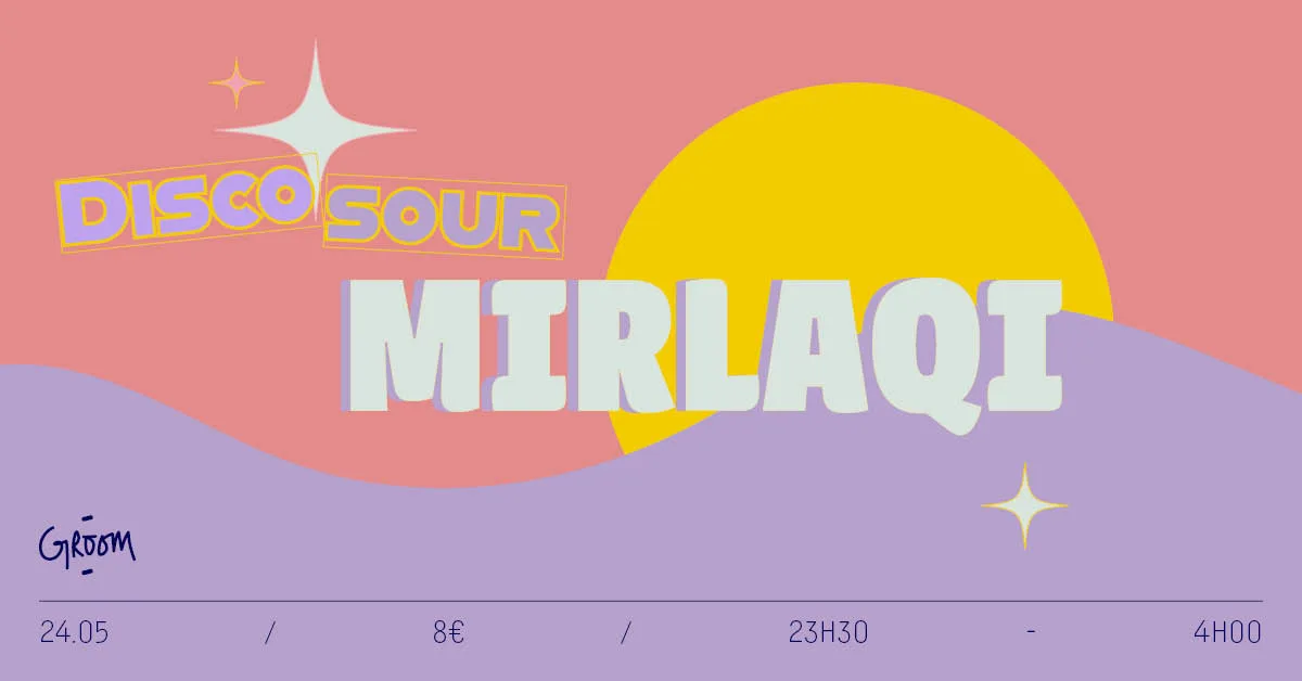 Disco Sour : Mirlaqi All Night Long