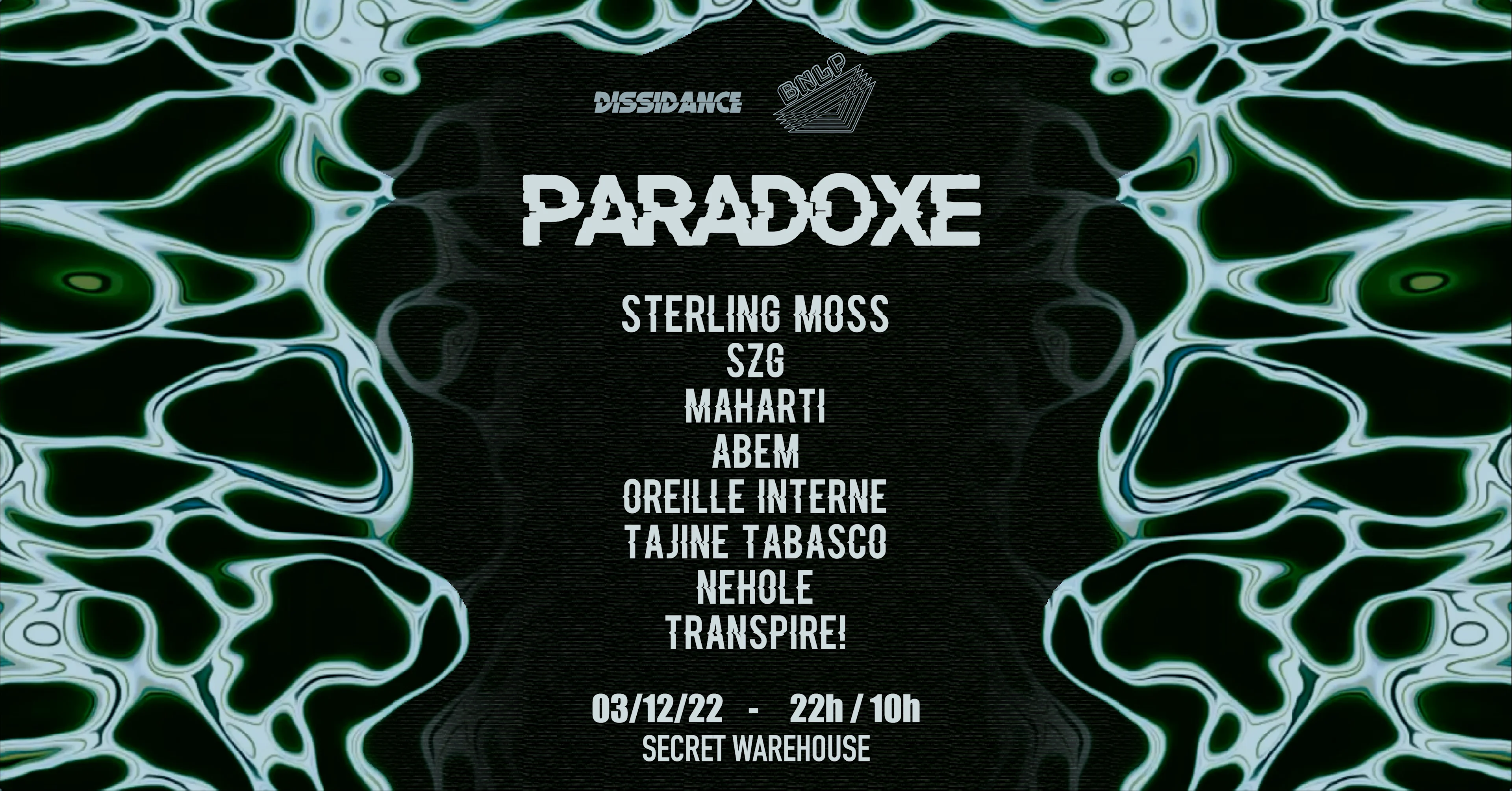Paradoxe //  Dissidance X Bnlp