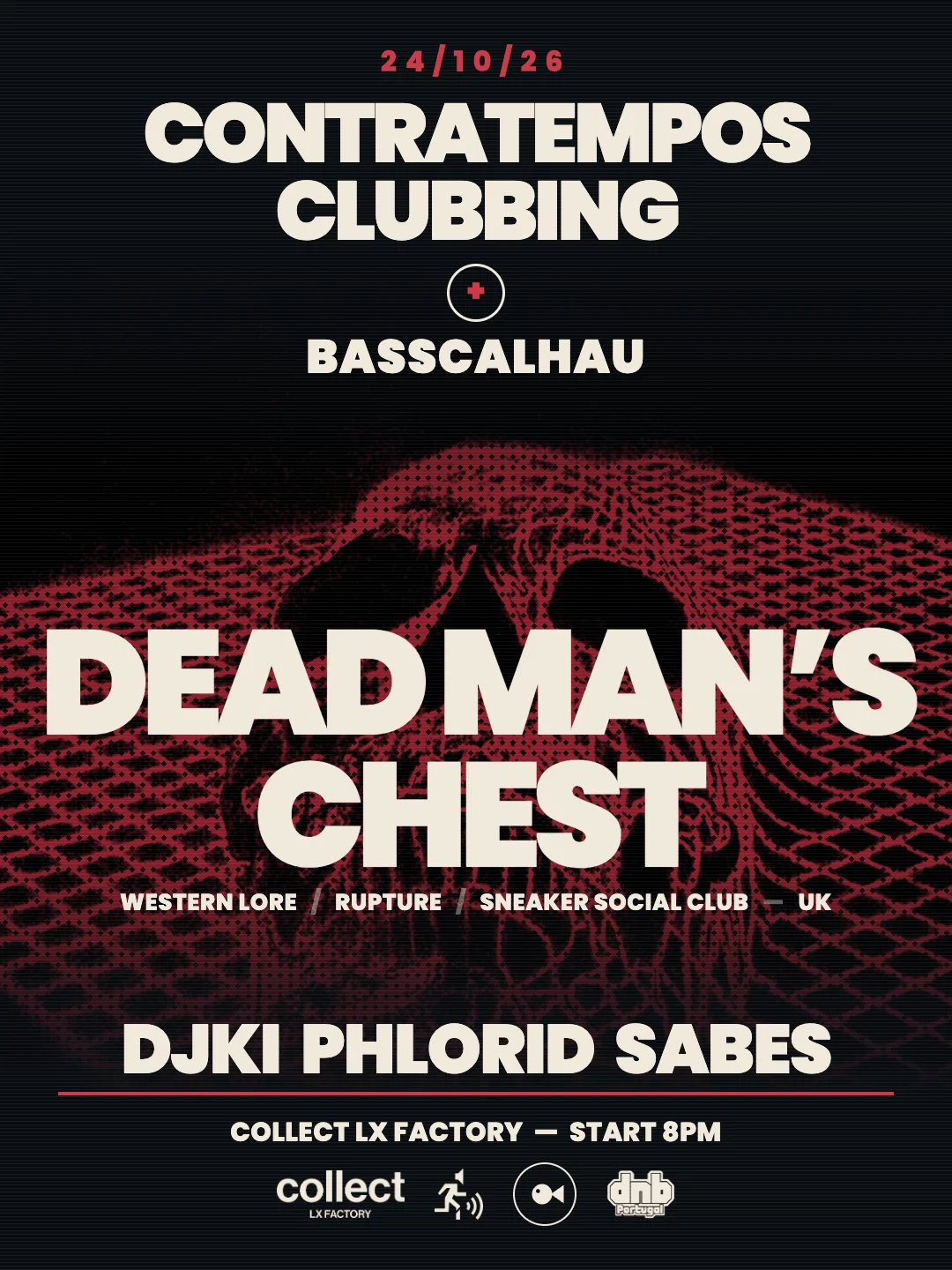 Contratempos Clubbing & Basscalhau W/ Dead Man's Chest (Uk)