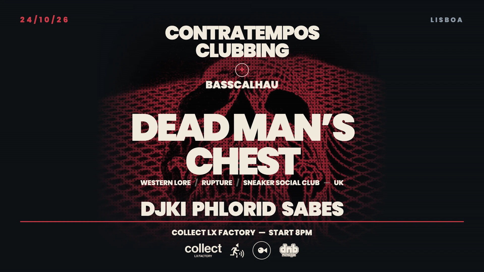Contratempos Clubbing & Basscalhau W/ Dead Man's Chest (Uk)