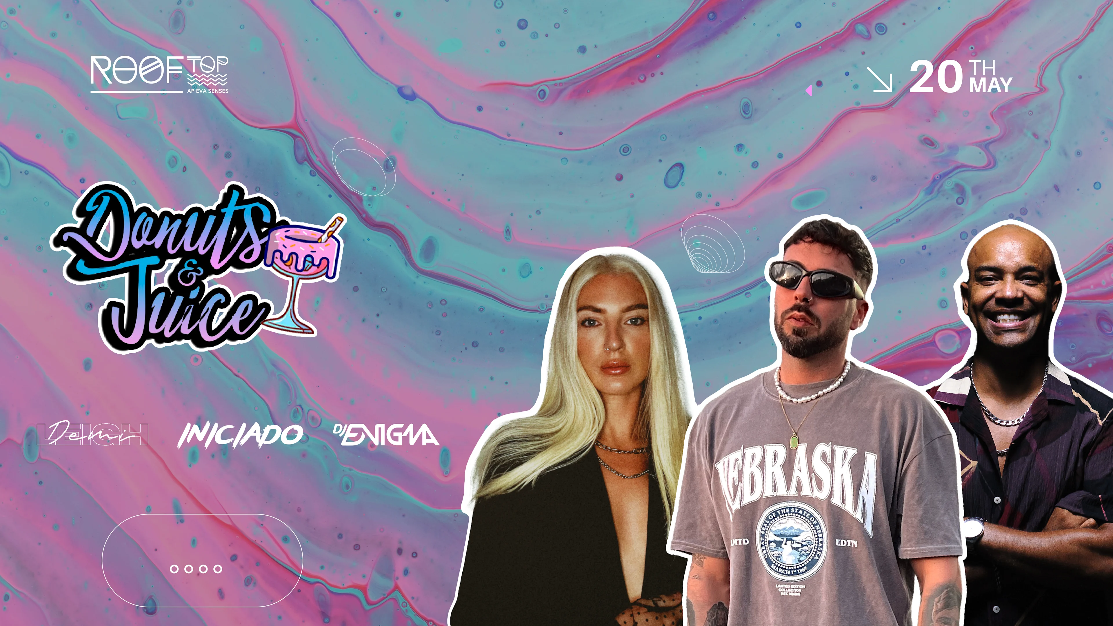 Donuts & Juice | Iniciado, Dj Enigma & Demi Leigh @Rooftop