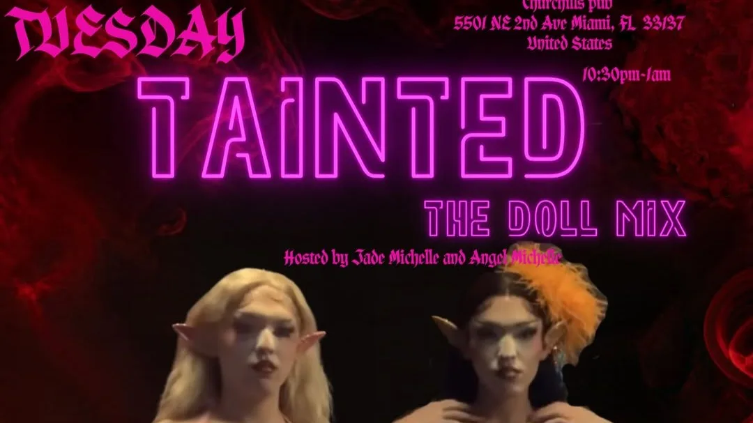 Tainted The Doll MIX A Drag Show