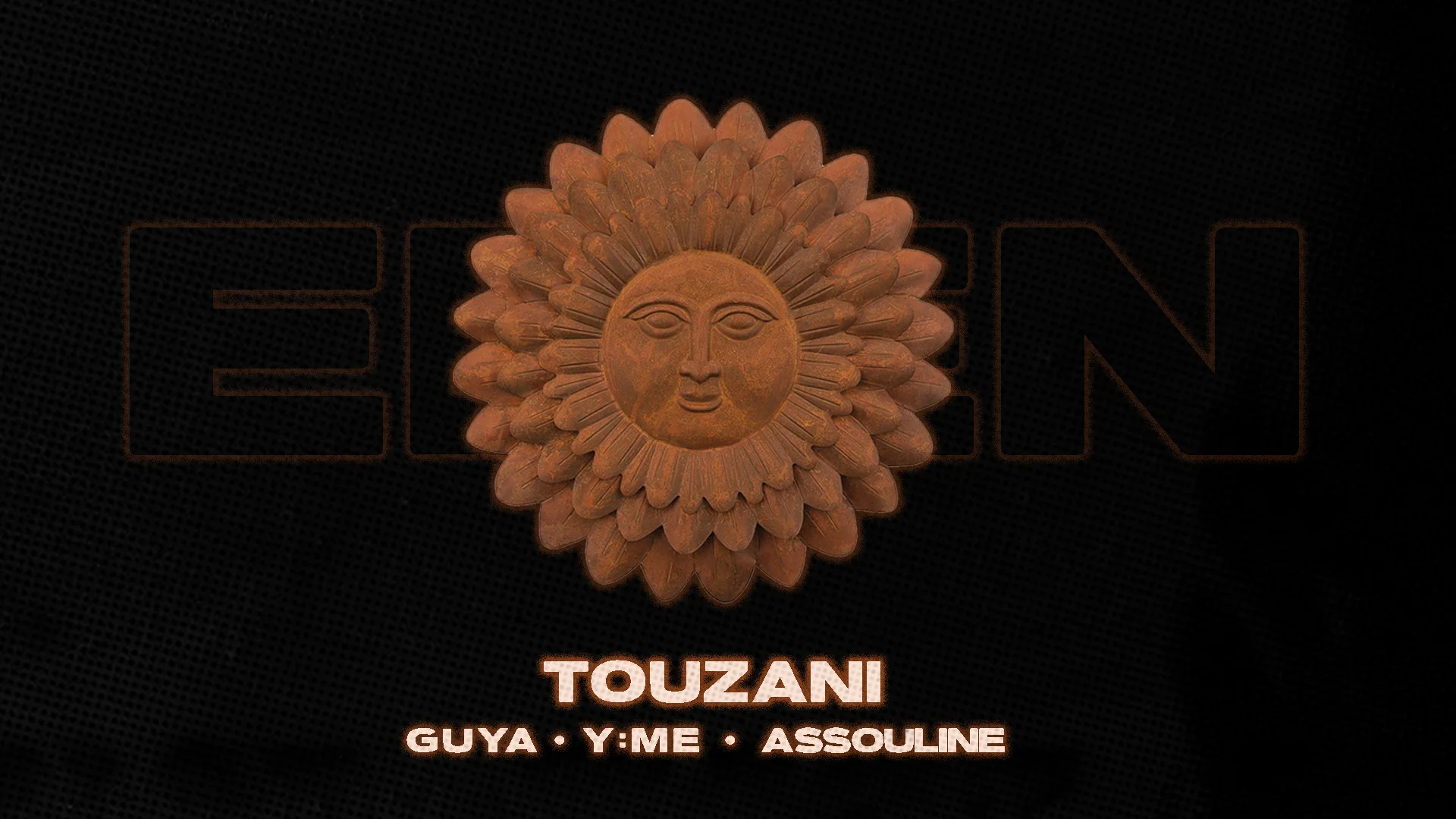 Eden* : Touzani, Guya, Y:Me, Assouline