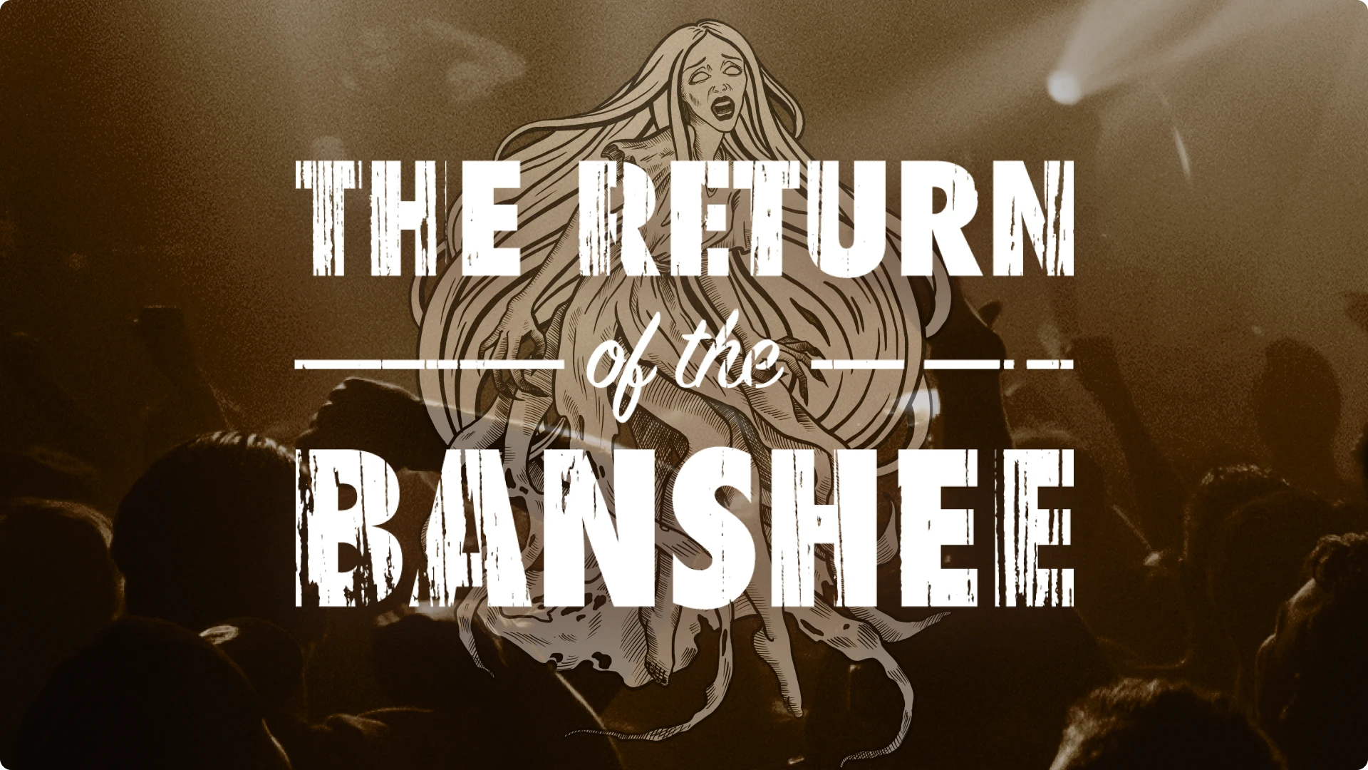 Return Of The Banshee