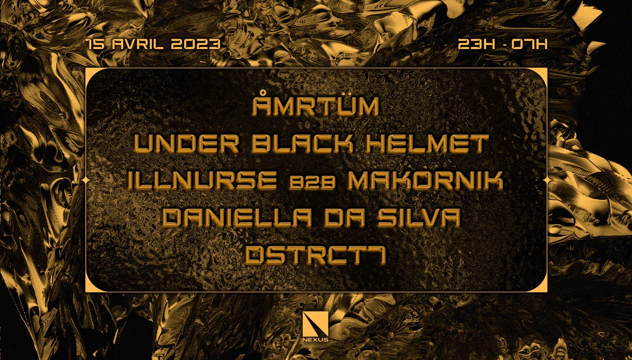 Nexus Invite: Åmrtüm I Under Black Helmet I Illnurse & More