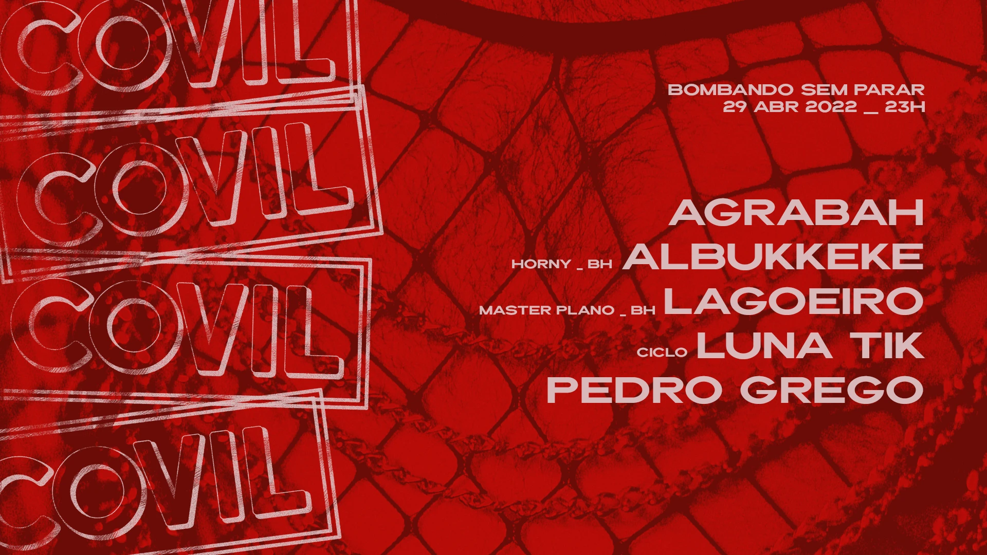 Covil _ Bombando Sem Parar