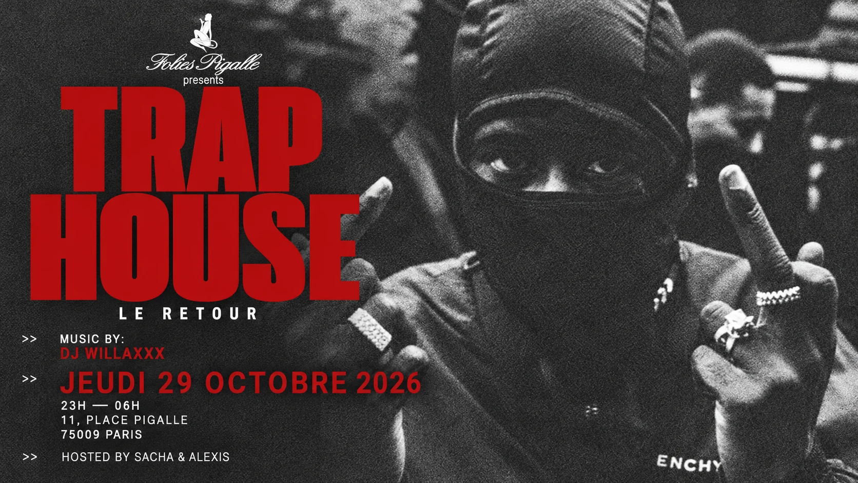 Traphouse — Le Retour · Dj Willaxxx · Folies Pigalle
