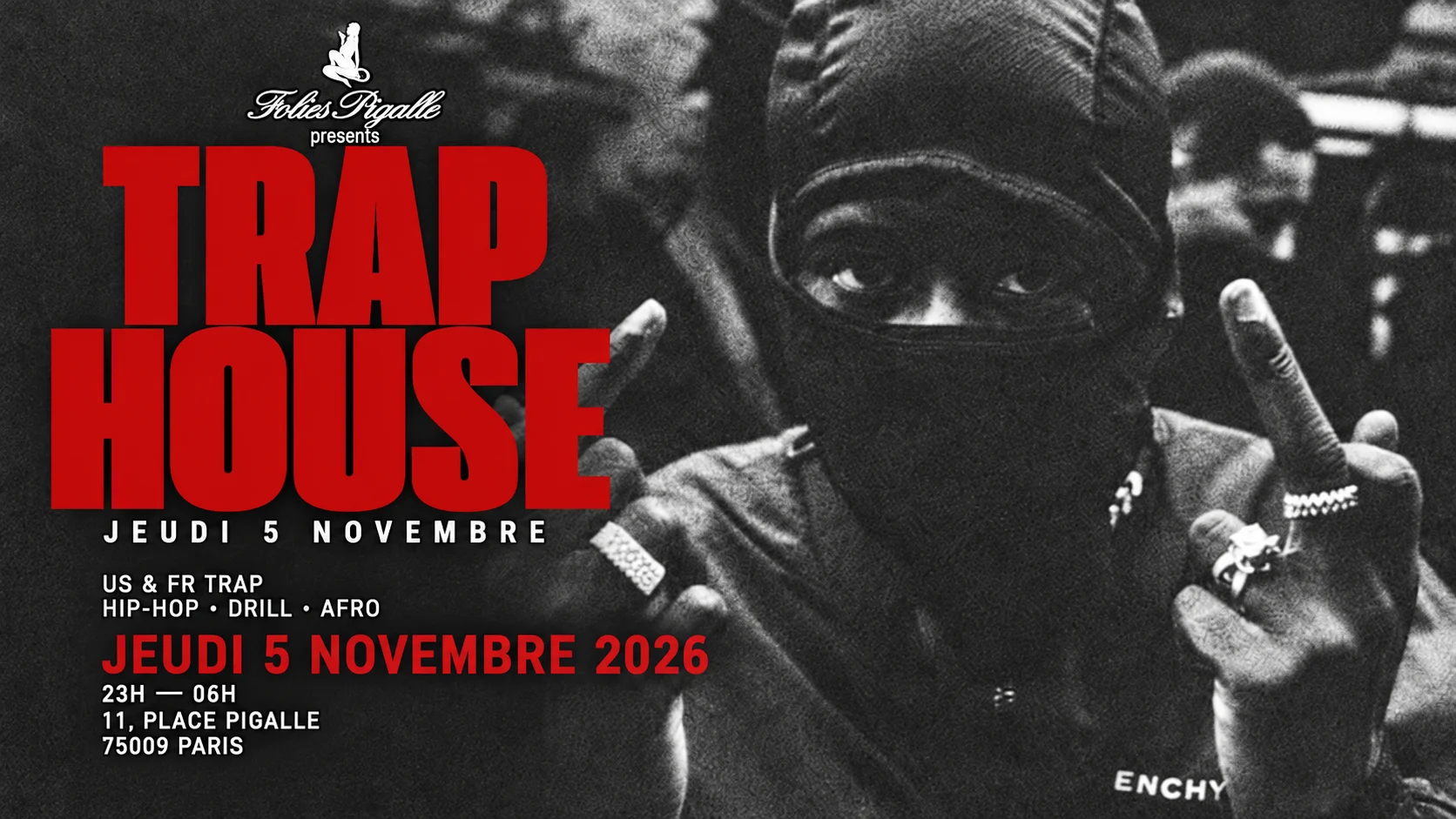 Traphouse — Jeudi 5 Novembre · Folies Pigalle