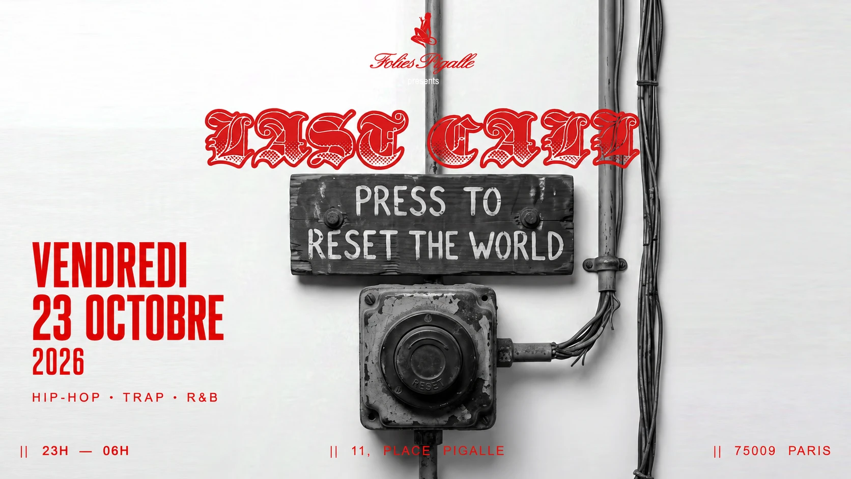 Last Call — Hip-Hop & Trap — Folies Pigalle · 23 Oct
