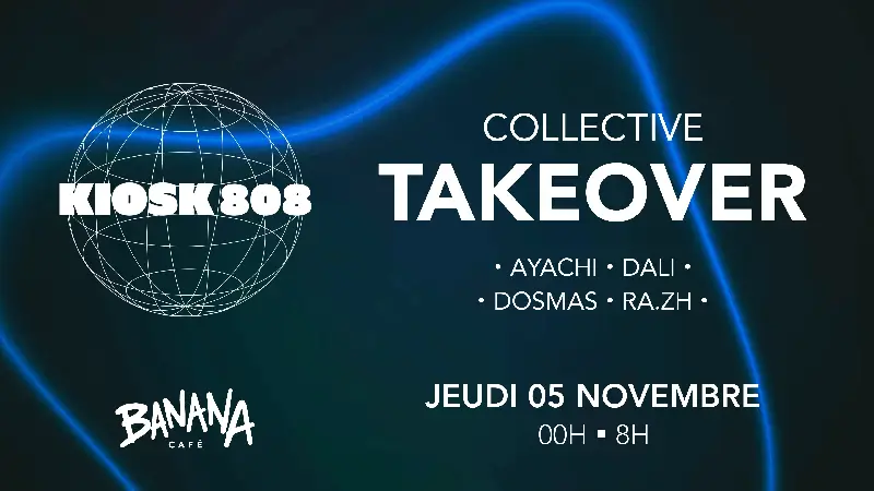 Collective Takeover 003: Kiosk808