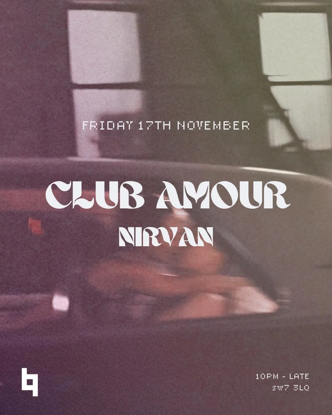 Club Amour @ B London