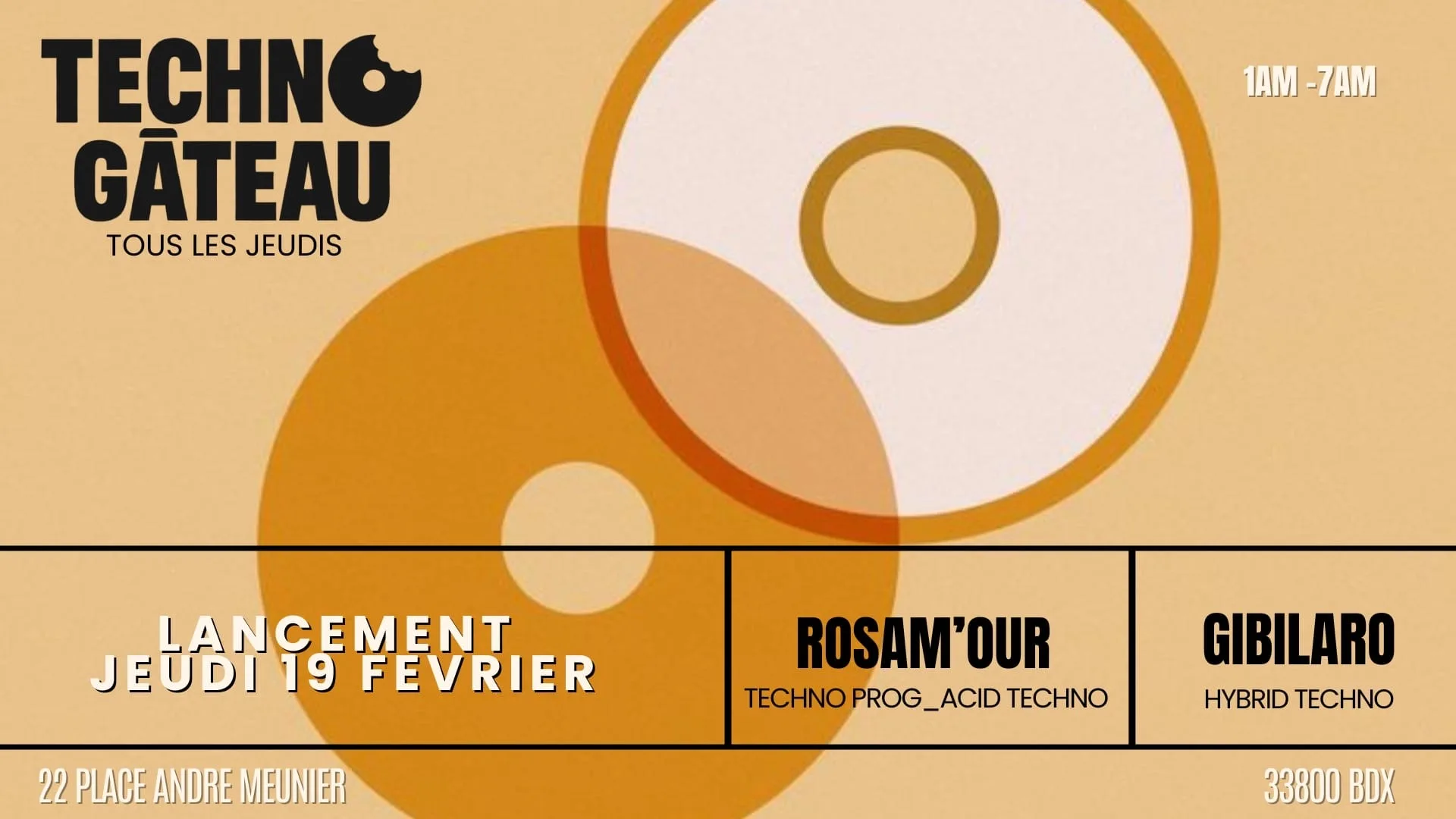 Techno Gâteau Free - Jeudi 19/02 - Dj Gibilaro & Rosam’Our