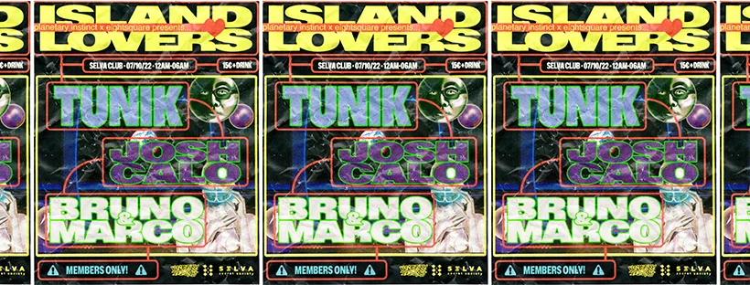 Planetary & Eightsquare Presents: Island Lovers With Tunik