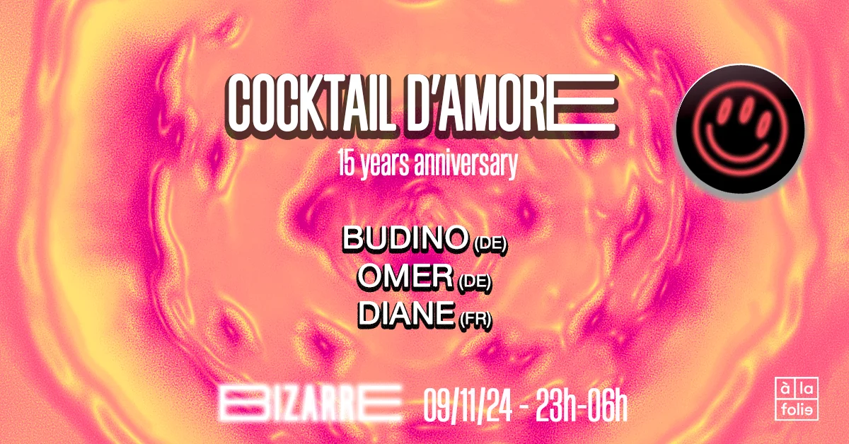 Bizarre · Cocktail D'amore : 15 Years Anniversary!