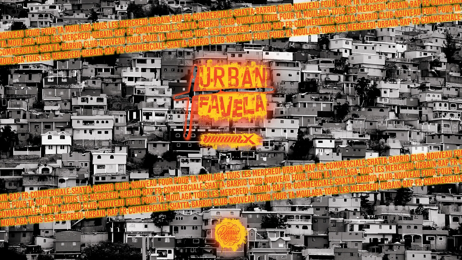 Urban Favela - Mercredi 15 Octobre - Barrio Club