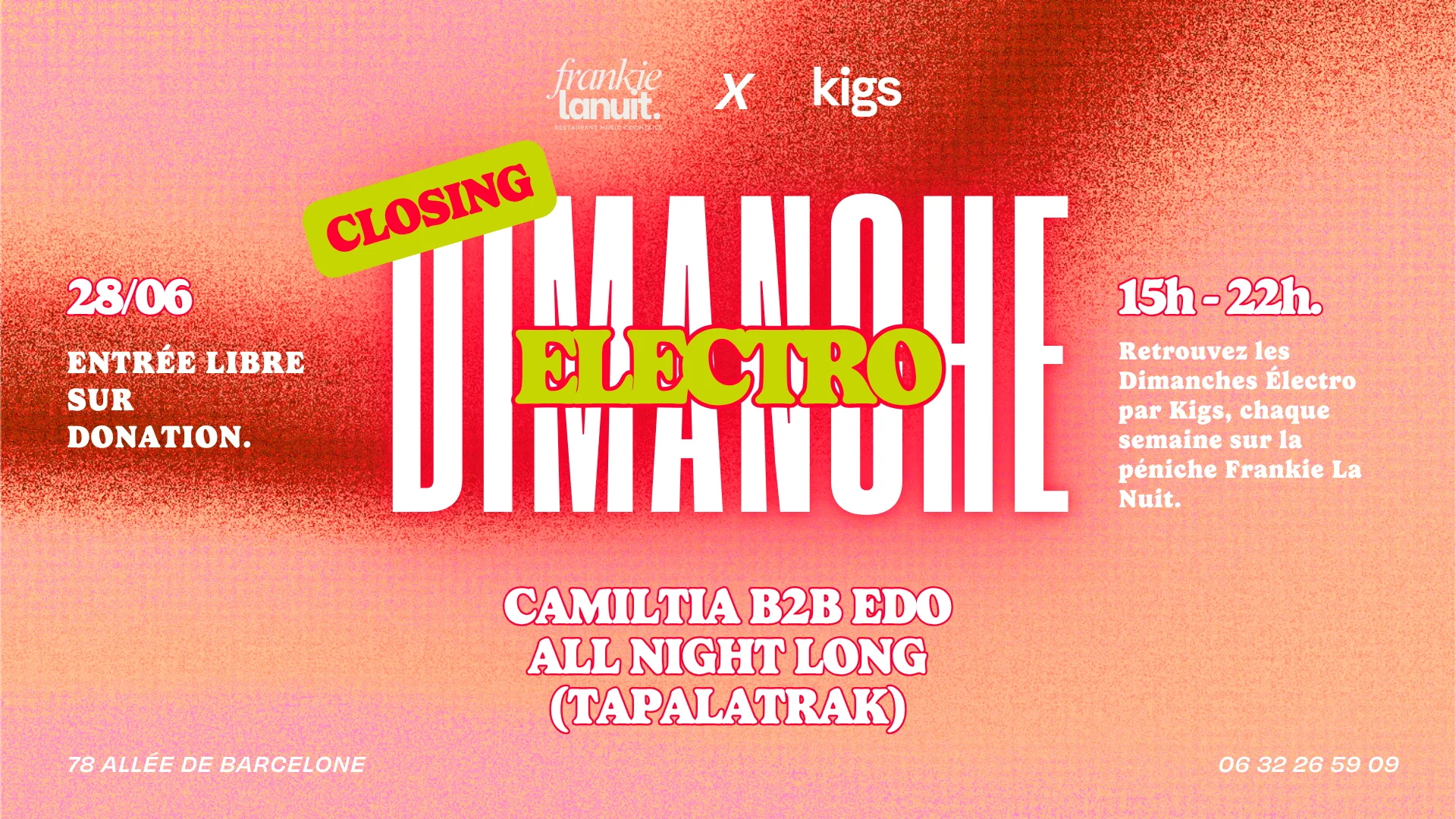 Closing Dimanche Electro Kigs Avec Tapalatrak